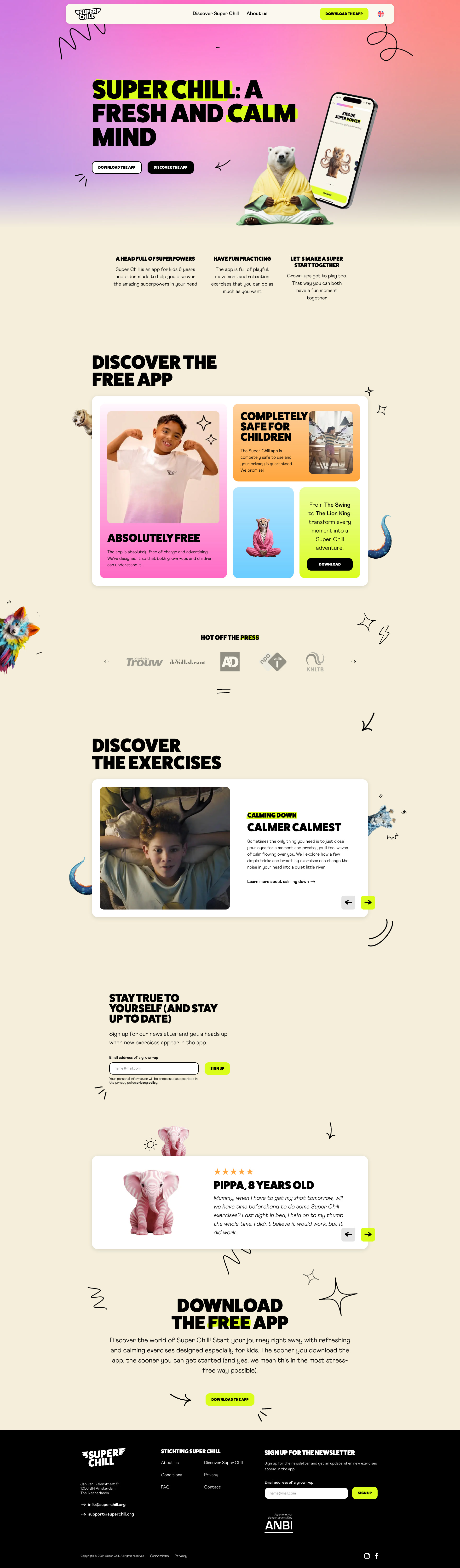 Super Chill Landing Page Example: Super Chill helps children navigate daily challenges with playful exercises that promote focus, calmness, and resilience. With colourful and engaging activities, kids learn to manage their emotions and find their fresh and calm mind—at home, in class, or on the go.