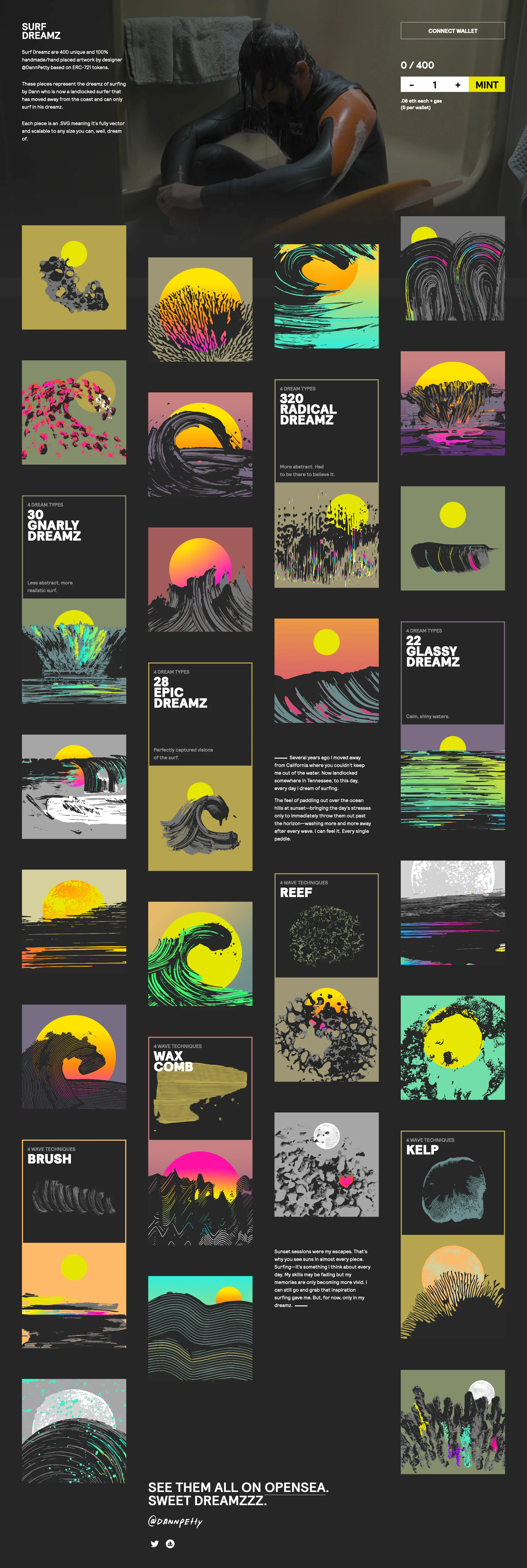 Surf Dreamz Landing Page Example: Surf Dreamz are 400 unique and 100% handmade/hand placed artwork by designer @DannPetty based on ERC-721 tokens.