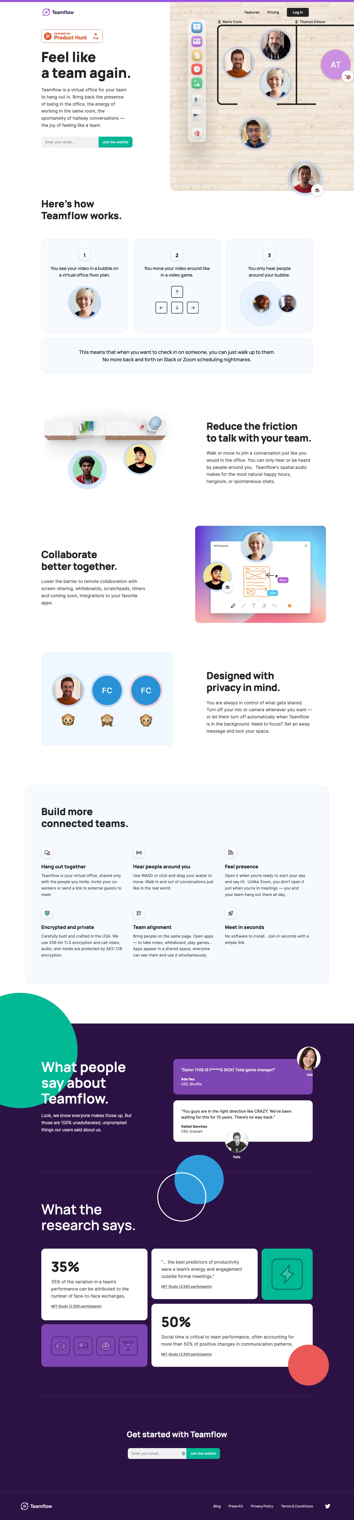 Teamflow Landing Page Example: Teamflow  is a virtual office where teams can work, meet and hang out together. It combines video, open spaces, meeting rooms, and tools like docs, whiteboards, video, and images to create a collaborative work space that feels better than working in the office.