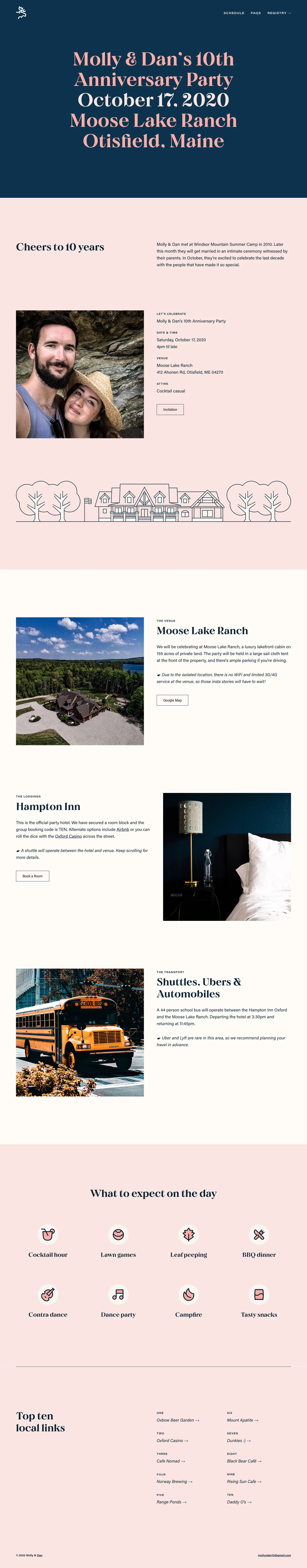 Ten Years Landing Page Example: Molly & Dan met at Windsor Mountain Summer Camp in 2010. Later this month they will get married in an intimate ceremony witnessed by their parents. In October, they’re excited to celebrate the last decade with the people that have made it so special.