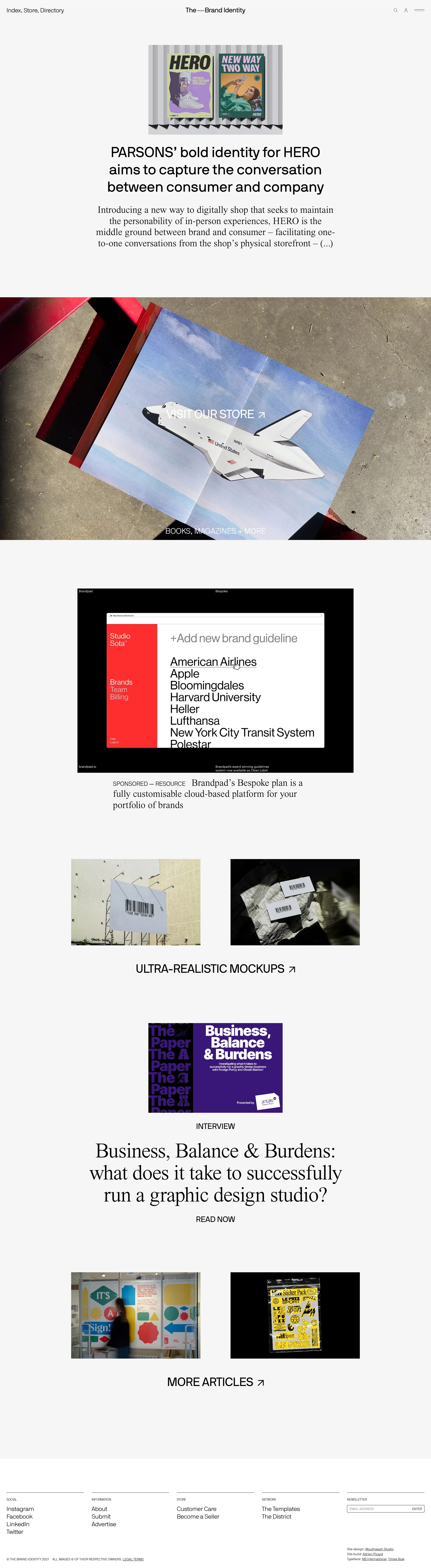 The Brand Identity Landing Page Example: The Brand Identity is an independent graphic design resource with a global reach. We aim to empower the graphic design industry and those operating within it by providing a consistent, diverse and easy-to-use platform, made for all. We passionately take pride in valuing quality over quantity and do not believe that only the latest matters; instead we hope to be an inspirational, informative and fundamentally useful resource for everyone interested in the graphic design of the past, present and future.