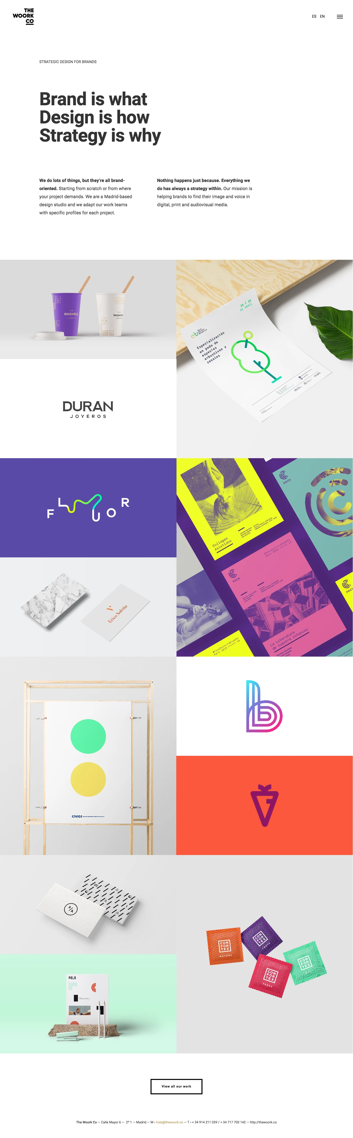 The Woork Co Landing Page Example: Nothing happens just because. Everything we do has always a strategy within. Our mission is helping brands to find their image and voice in digital, print and audiovisual media