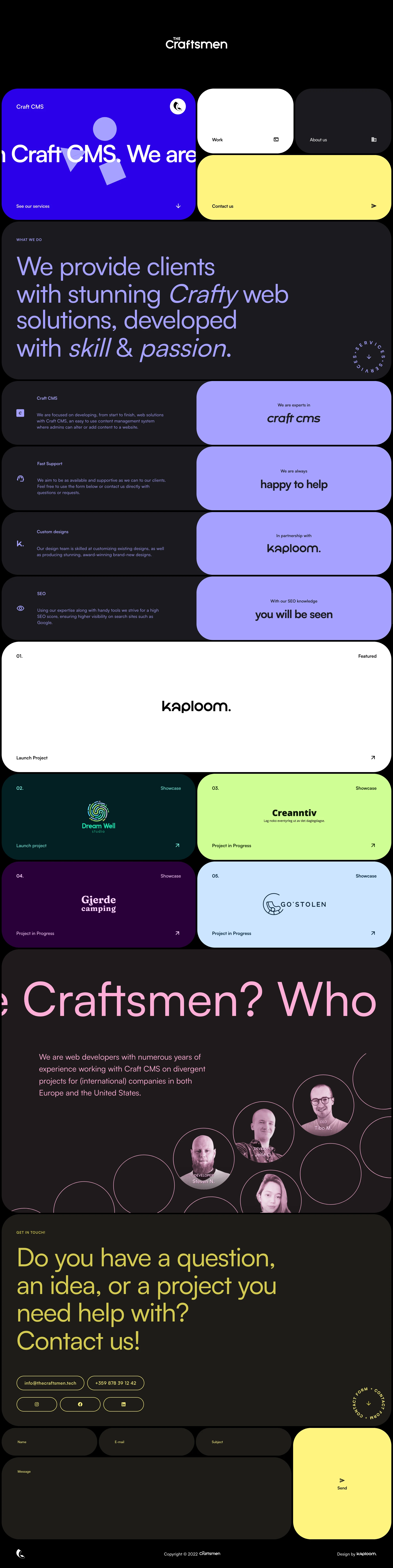 The Craftsmen Landing Page Example: We provide clients with Crafty web solutions, developed with skill & passion. We are web developers with numerous years of experience working with Craft CMS on divergent projects for (international) companies in both Europe and the United States.