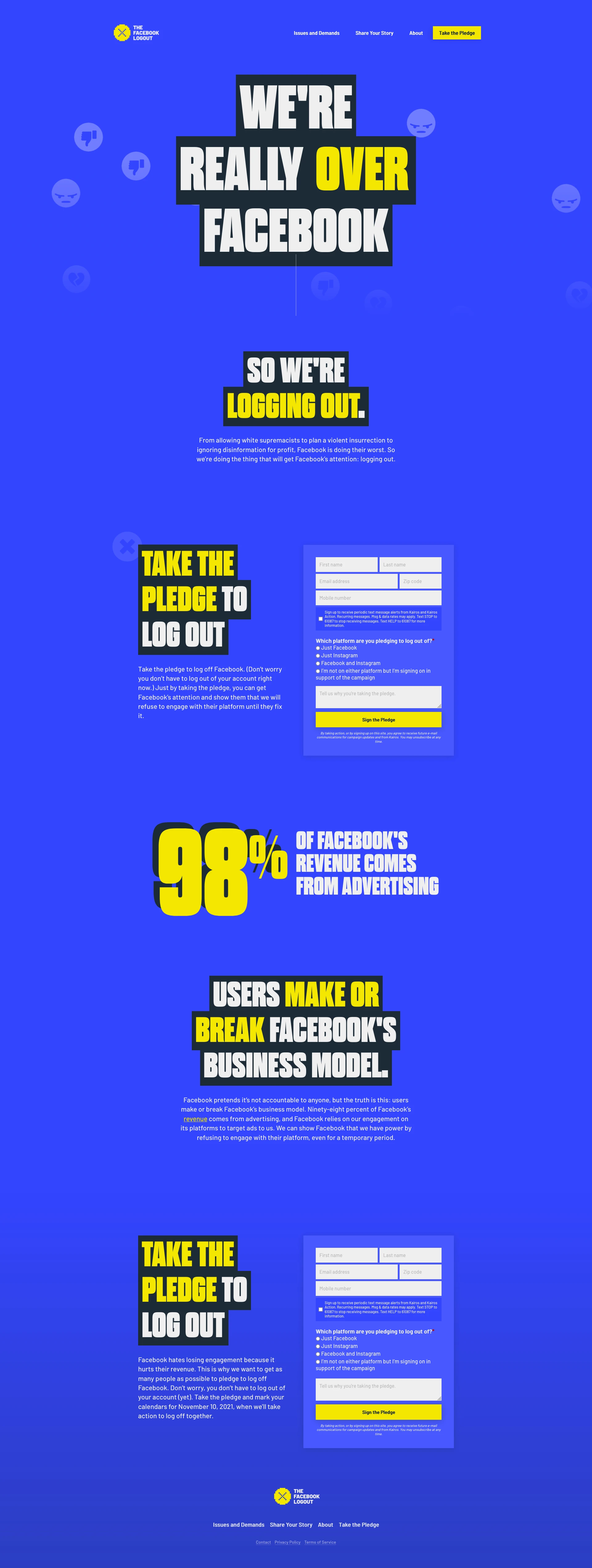 The Facebook Logout Landing Page Example: From allowing white supremacists to plan a violent insurrection to ignoring disinformation for profit, Facebook is doing their worst. So we’re doing the thing that will get Facebook’s attention: logging out.