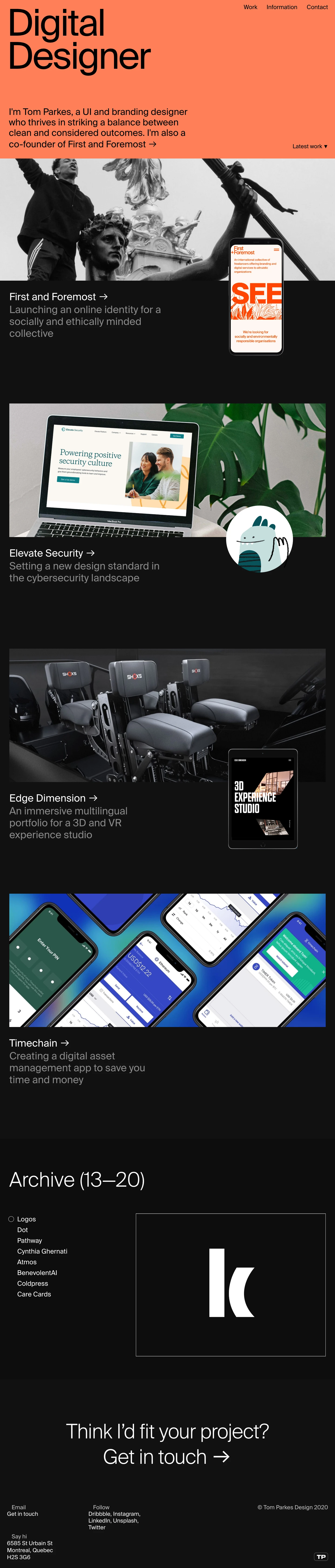 Tom Parkes Landing Page Example: I'm Tom Parkes, a UI and branding designer who thrives in striking a balance between clean and considered outcomes. I'm also a co-founder of First and Foremost.