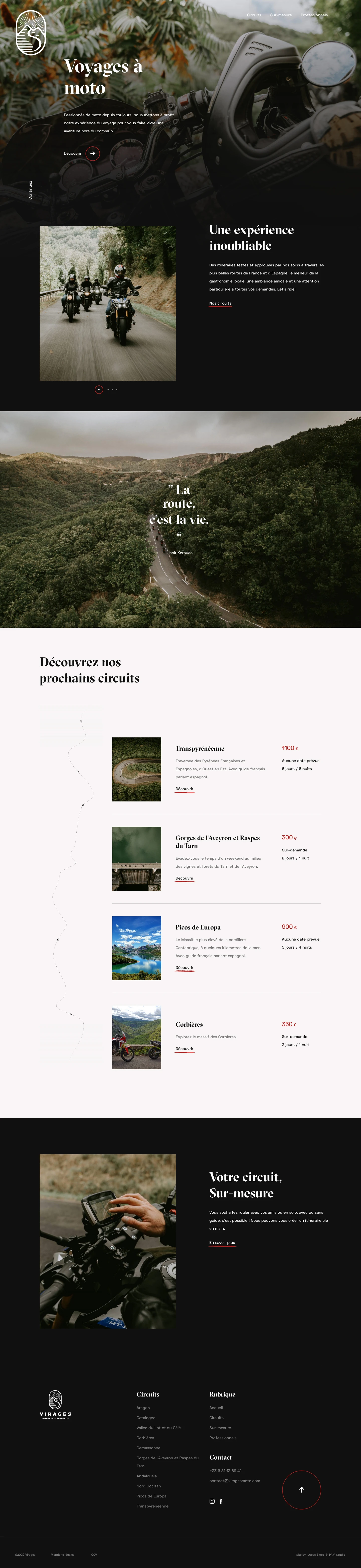 Virages Landing Page Example: Motorcycle trips, accompanied or free, in France and Spain. Passionate about motorcycles since always, we use our travel experience to make you live an extraordinary adventure.