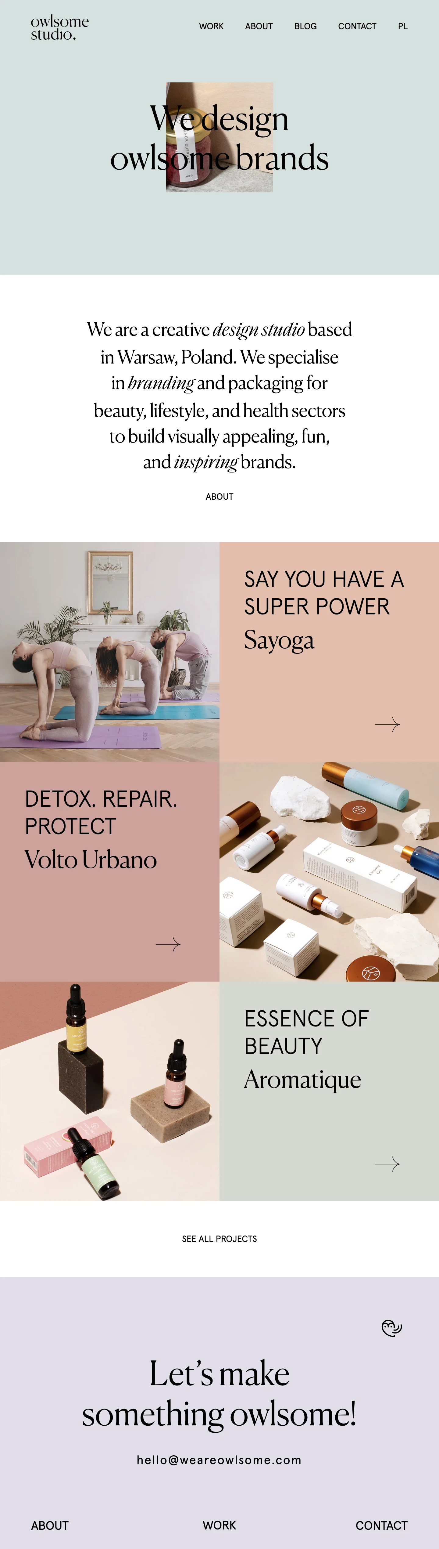 We are owlsome Landing Page Example: We are a creative design studio based in Warsaw, Poland. We specialize in branding and packaging for beauty, lifestyle, and health sectors.