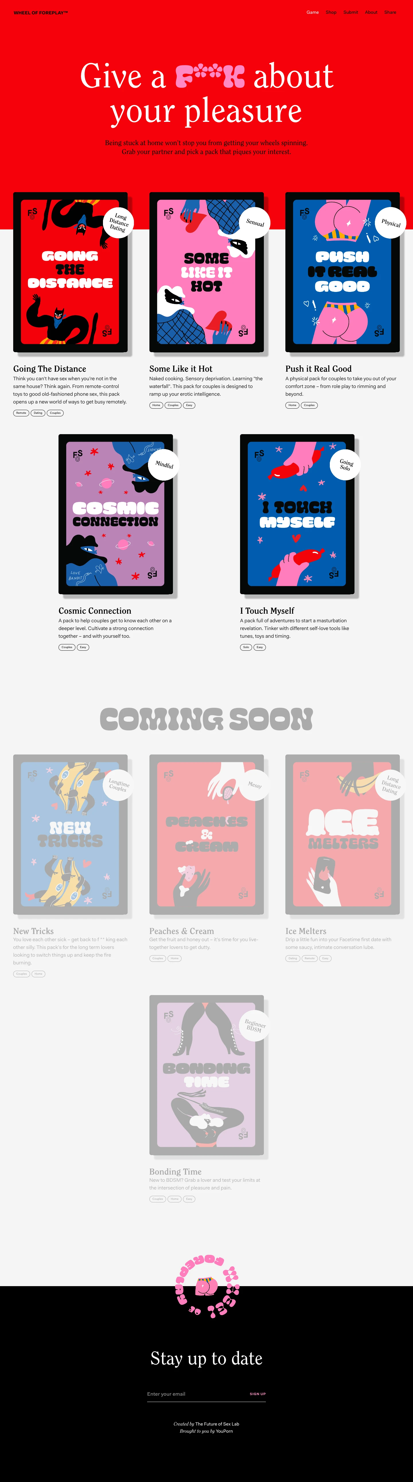 Wheel of Foreplay Landing Page Example: Give a F**K about your pleasure. Being stuck at home won’t stop you from getting your wheels spinning. Grab your partner and pick a pack that piques your interest.