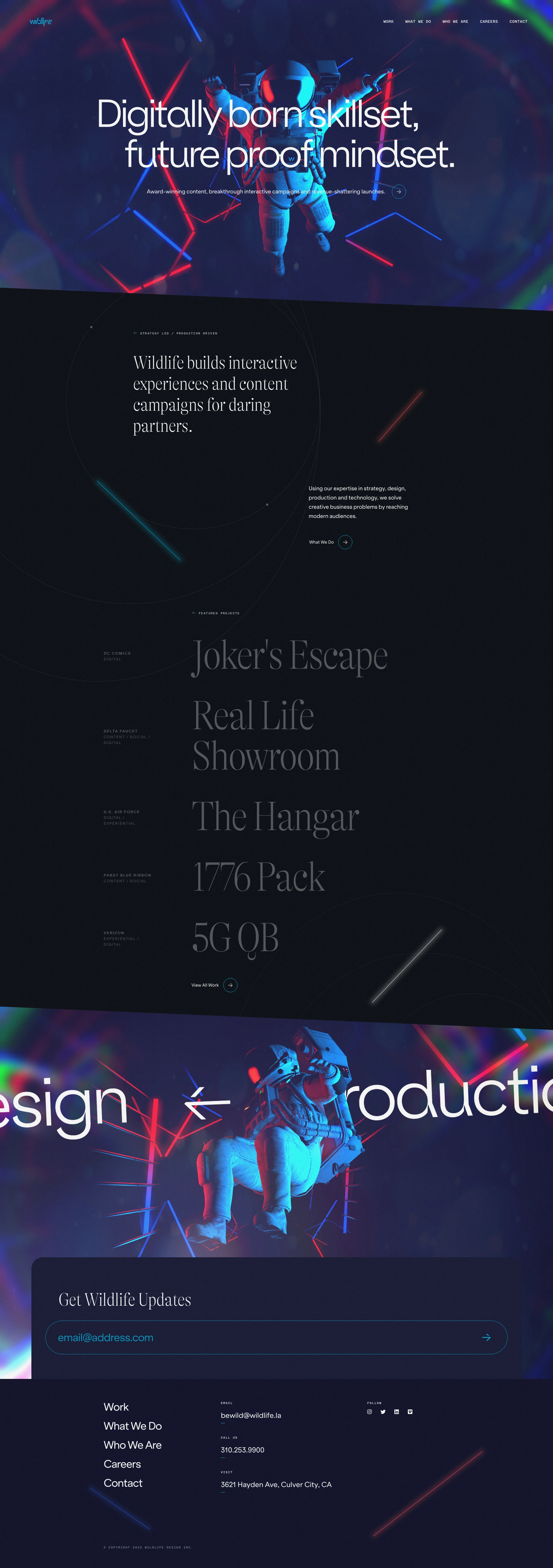 WILDLIFE Landing Page Example: Wildlife fuses a digitally born skillset with our future proof mindset to deliver interactive experiences and content campaigns for daring partners.