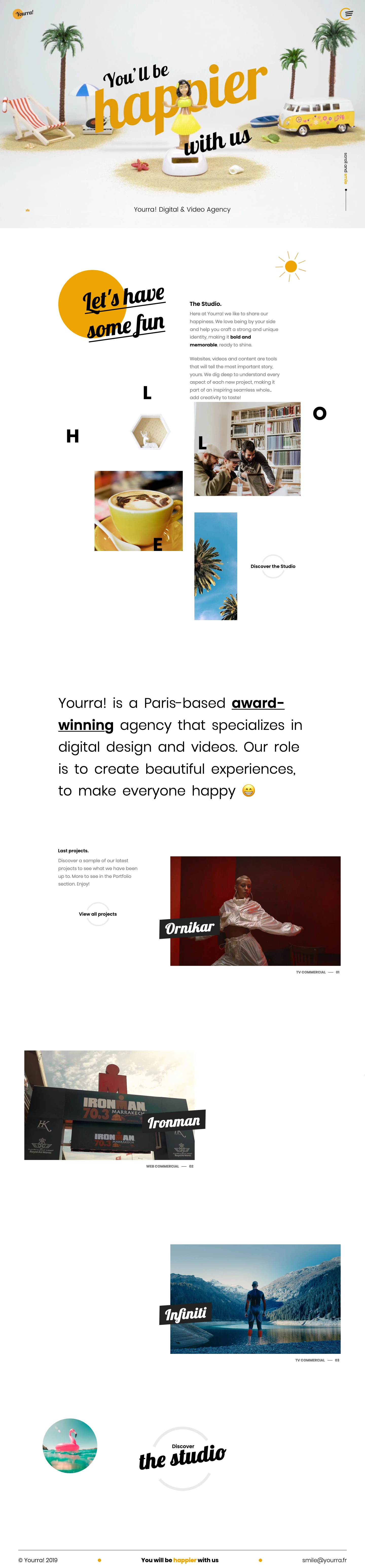 Yourra! Landing Page Example: Digital & Video agency. Here at Yourra! we like to share our happiness. We love being by your side and help you craft a strong and unique identity, making it bold and memorable, ready to shine.