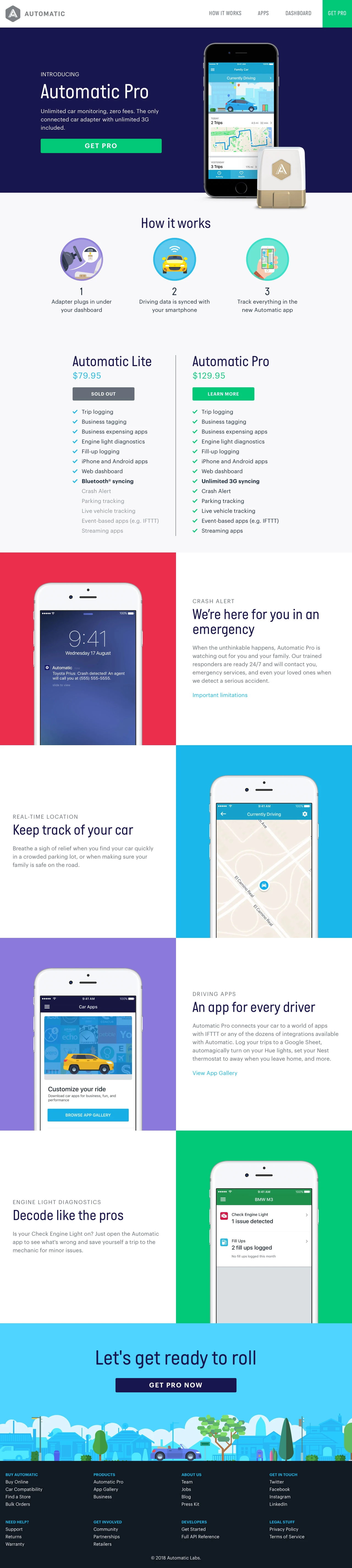 Automatic Landing Page Example: The Automatic app and plug-in car adapter turns just about any car into a connected car. Diagnose check engine codes, get driving feedback, mileage tracking and expensing, emergency service in a crash, and more. Explore the Automatic App Gallery to find an app for any driver.