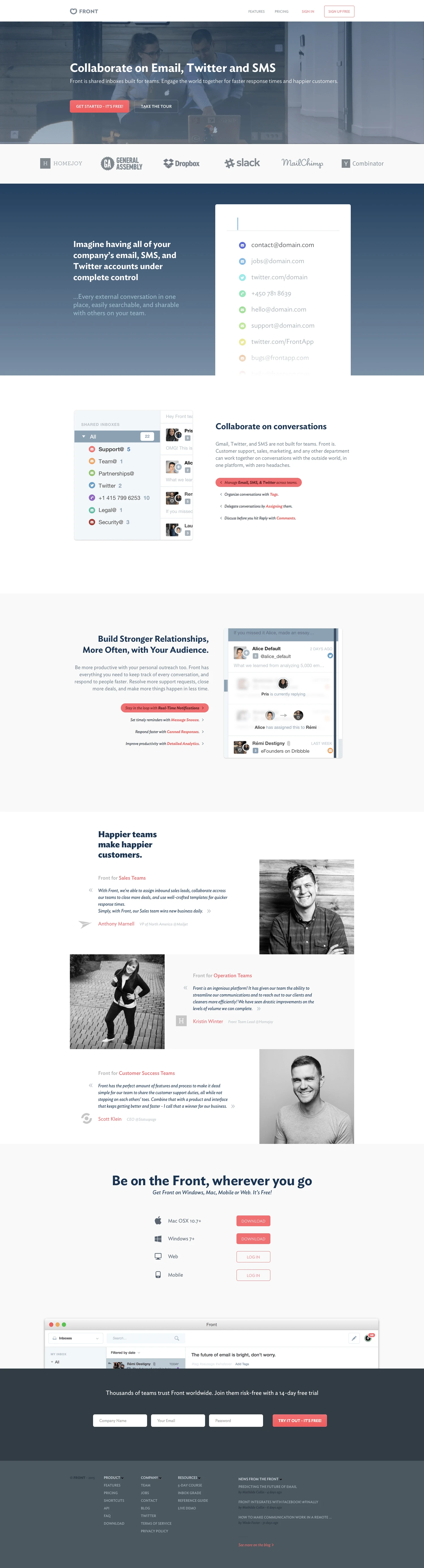 Front Landing Page Example: Front takes out the pain of team inboxes and enables you to scale your customer support, your hiring, your sales and more.