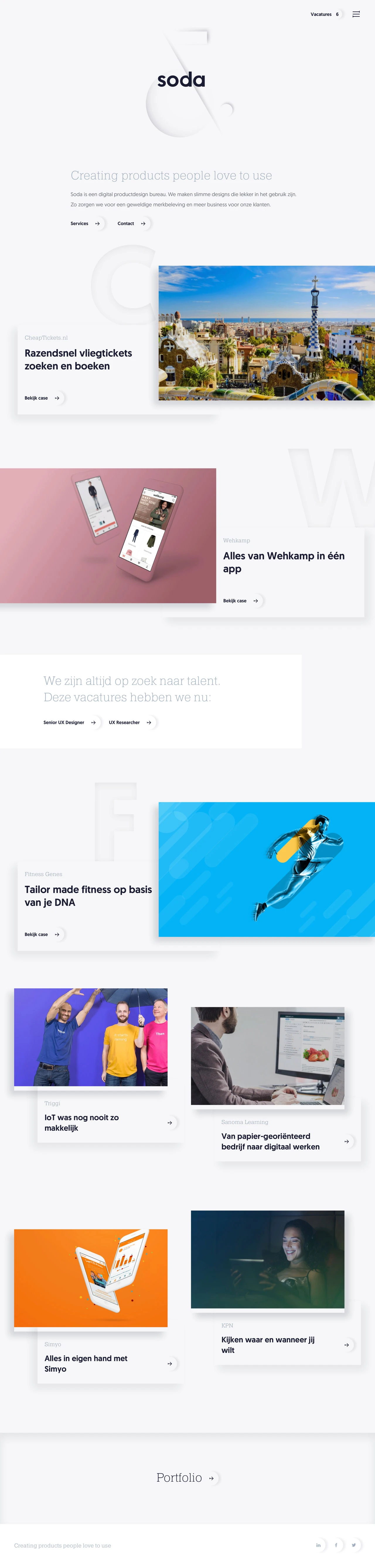 Soda Studio Landing Page Example: Soda is a digital product design agency. We make smart designs that are nice to use. This way we ensure a great brand experience and more business for our customers.