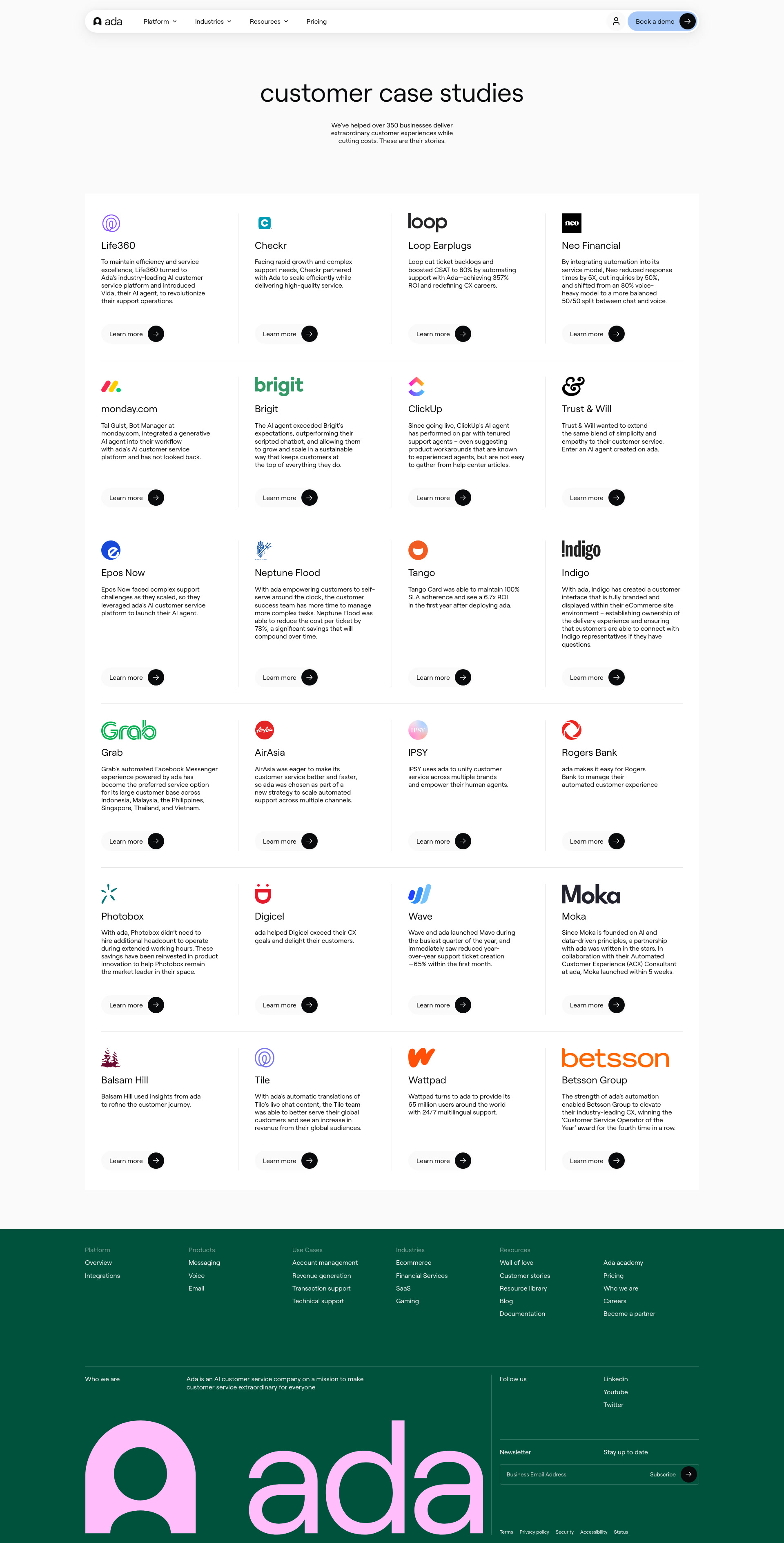 Ada Landing Page Example: AI customer service to accelerate your business. Replace basic conversational chatbots with Ada’s AI chatbot. Onboard, measure, and coach a top-performing AI Agent to resolve over 70% of customer service inquiries.