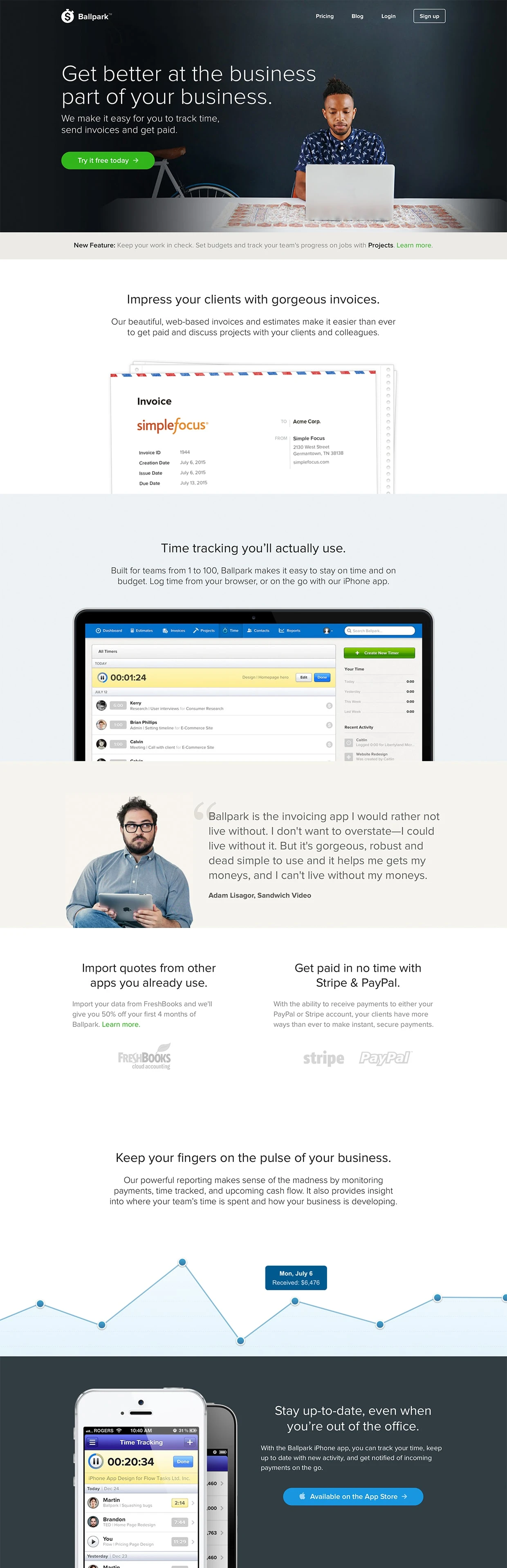 Ballpark Landing Page Example: Ballpark is an online time tracking and invoicing software program that is used by thousands of successful freelancers and companies worldwide. Ballpark gives you everything you need to run your small business.