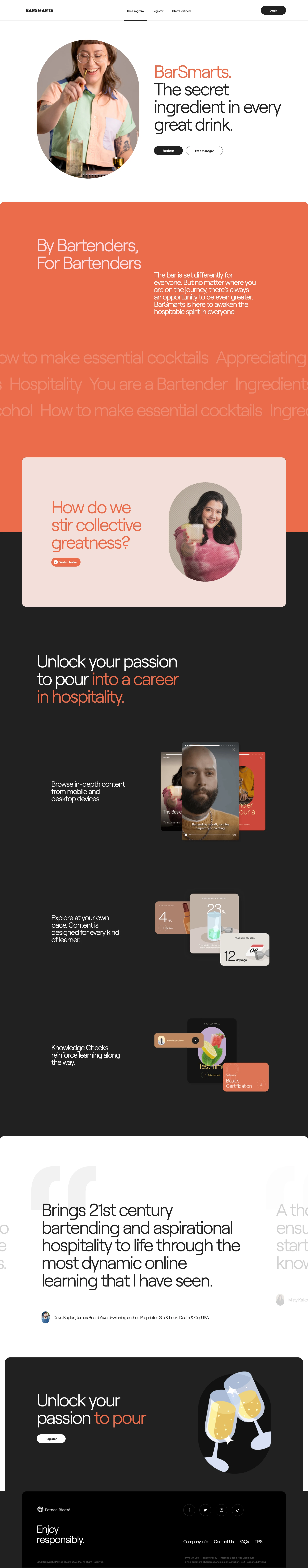 BarSmarts Landing Page Example: The bar is set differently for everyone. But no matter where you are on the journey, there’s always an opportunity to be even greater. BarSmarts is here to awaken the hospitable spirit in everyone.