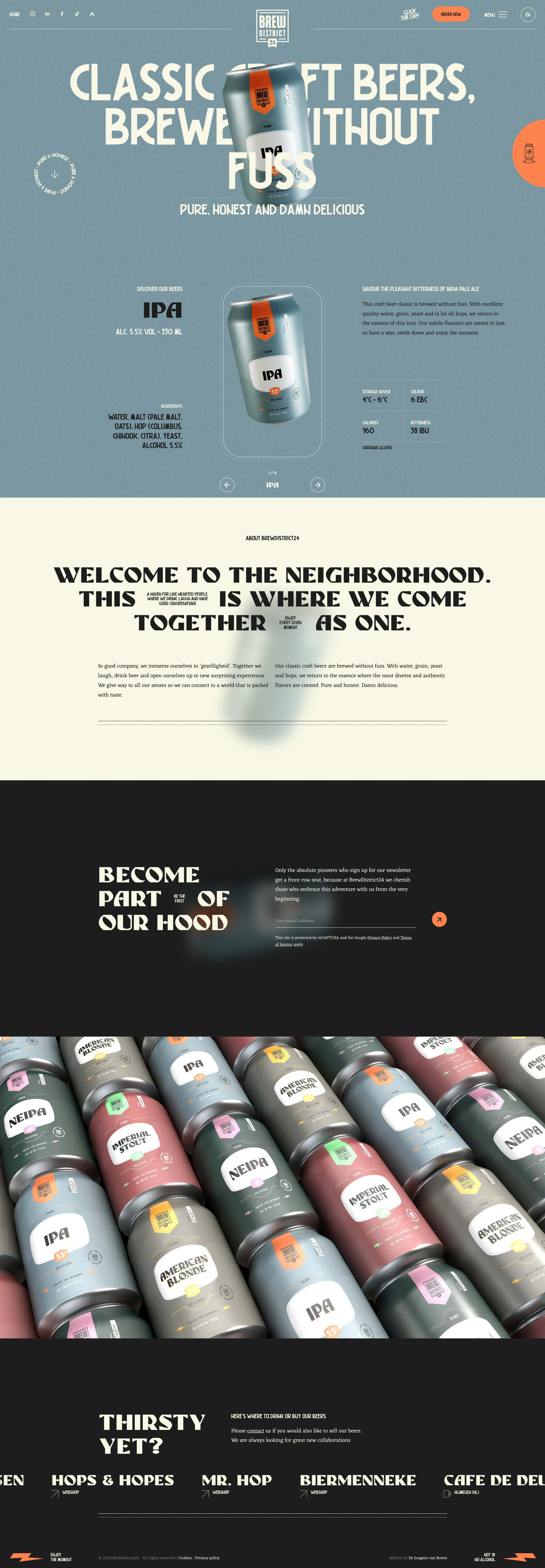 BrewDistrict24 Landing Page Example: Welcome to the neighbourhood. Our classic craft beers are brewed without fuss. Pure and honest. Damn delicious.