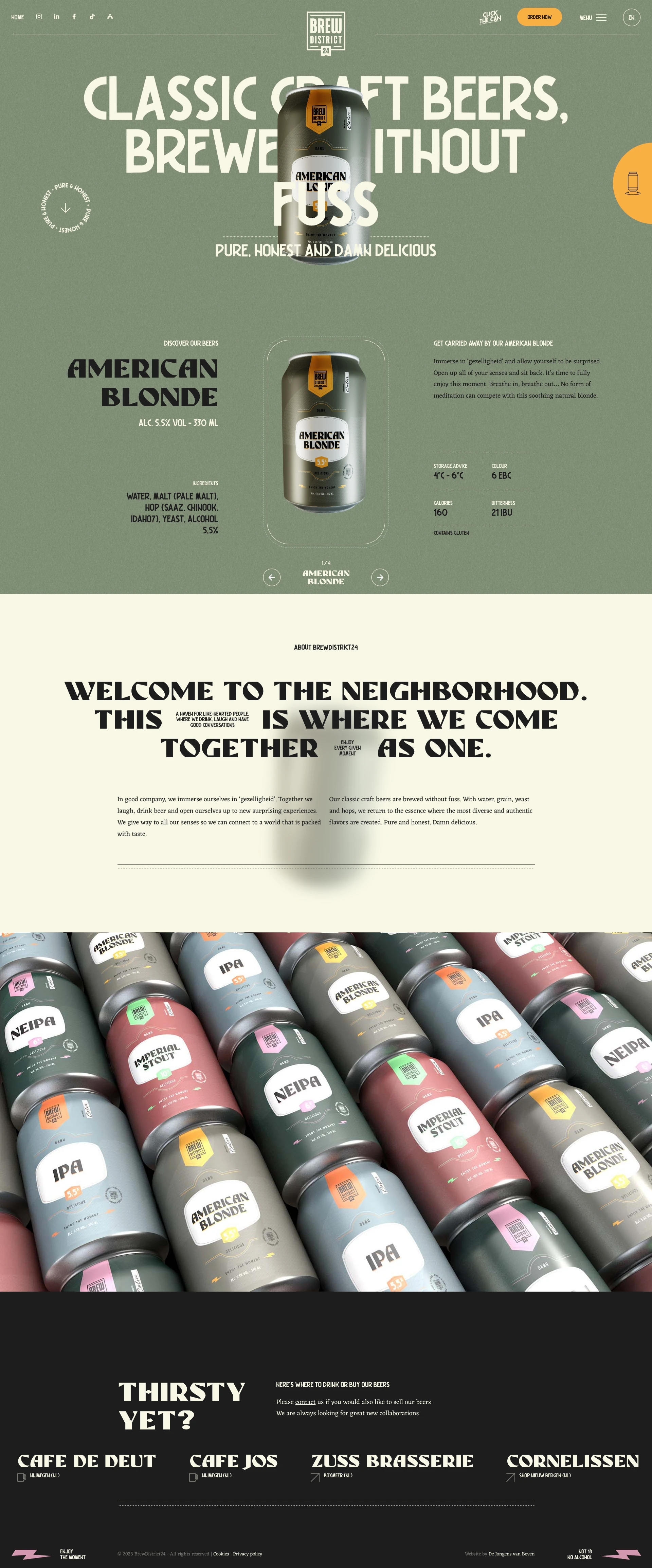BrewDistrict24 Landing Page Example: Welcome to the neighbourhood. Our classic craft beers are brewed without fuss. Pure and honest. Damn delicious.