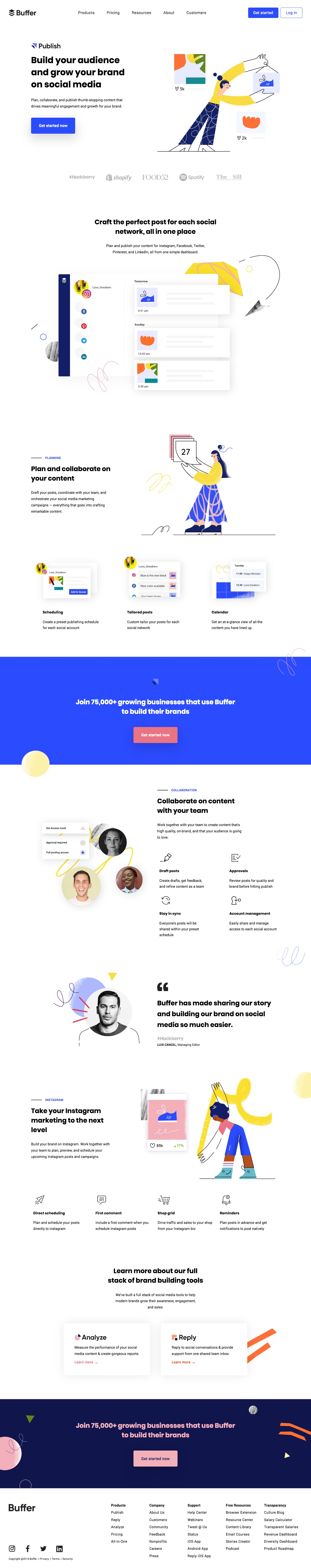 Buffer Landing Page Example: Build your audience and grow your brand on social media. Plan, collaborate, and publish thumb-stopping content that drives meaningful engagement and growth for your brand.