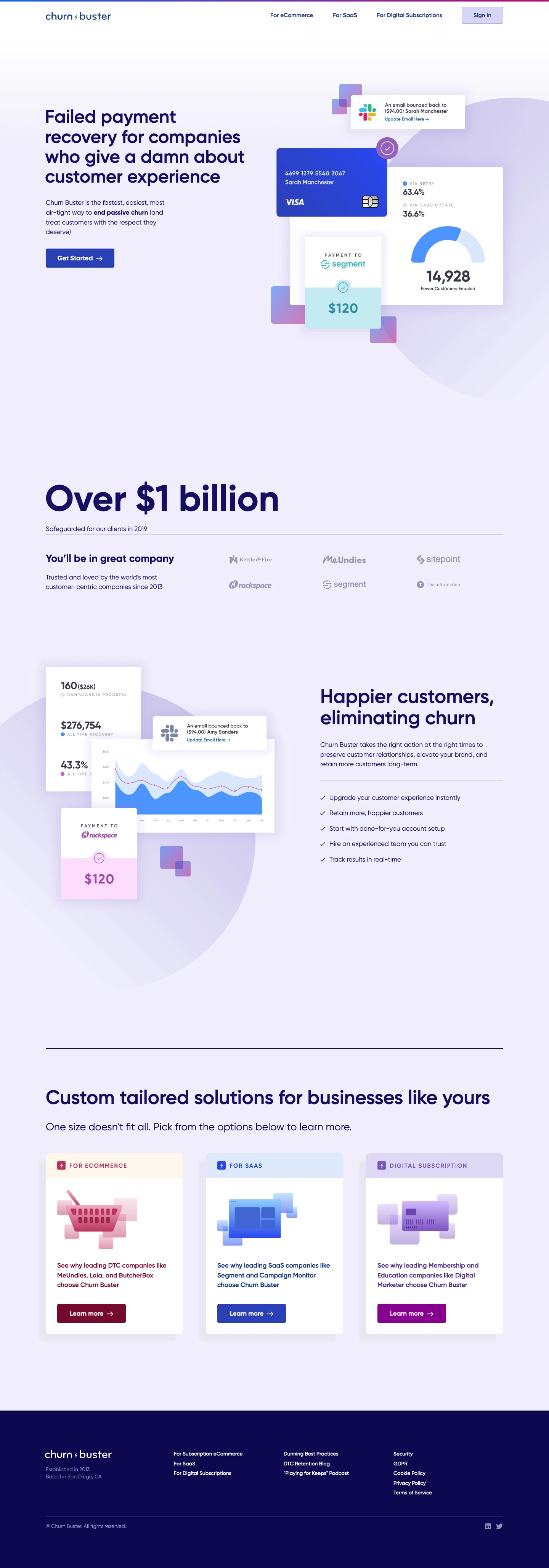 Churn Buster Landing Page Example: Failed payment recovery for companies who give a damn about customer experience. Churn Buster is the fastest, easiest, most air-tight way to end passive churn (and treat customers with the respect they deserve)