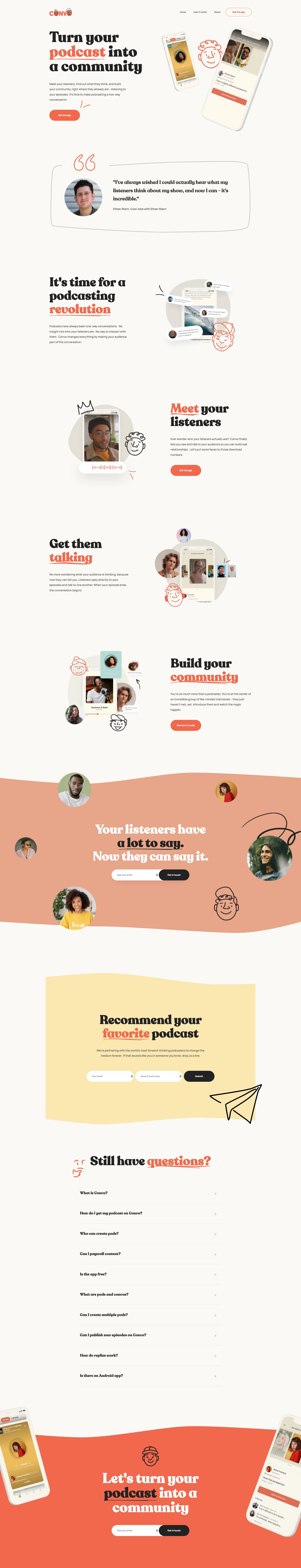 Convo Landing Page Example: Turn your podcast into a community. Meet your listeners, find out what they think, and build your community, right where they already are - listening to your episodes. It's time to make podcasting a two-way conversation.