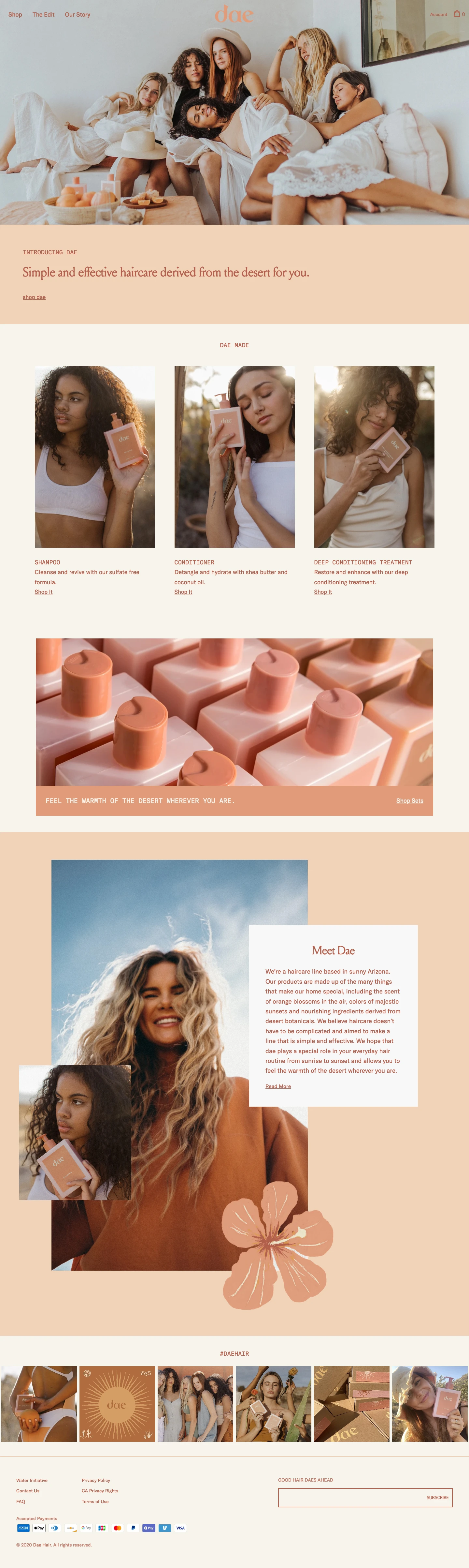 Dae Hair Landing Page Example: We’re a haircare line based in sunny Arizona. Our products are made up of the many things that make the desert special, including the scent of orange blossoms in the air, colors of majestic sunsets and nourishing ingredients derived from desert botanicals.