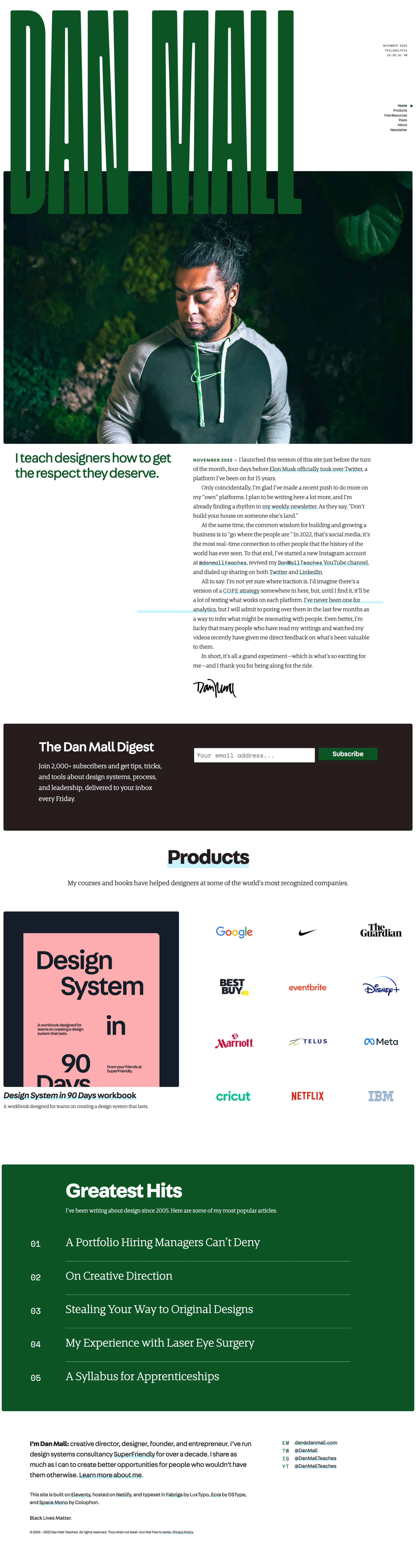 Dan Mall Landing Page Example: Tips and tricks about growing as a designer. I teach designers how to get the respect they deserve.