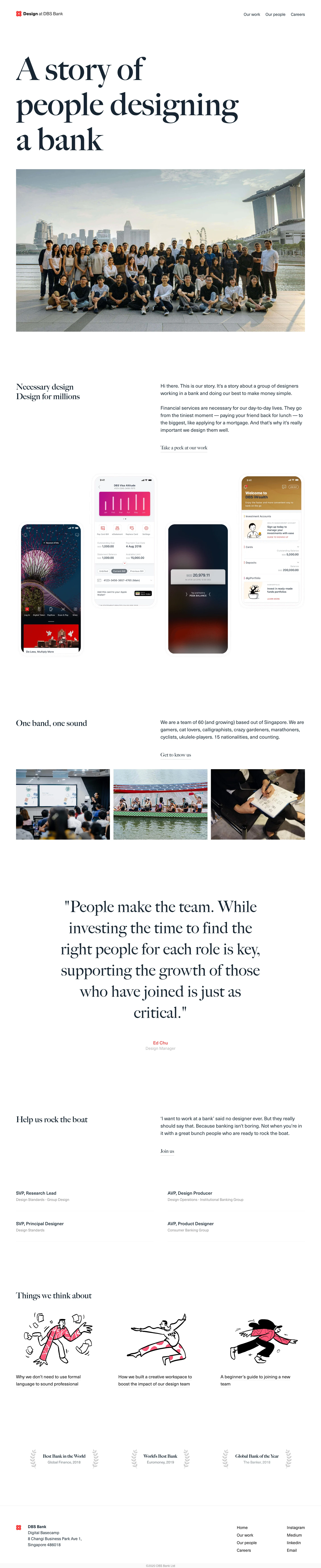 Design at DBS Bank Landing Page Example: We are the user experience (UX) design team at DBS bank in Singapore. And this is our story.