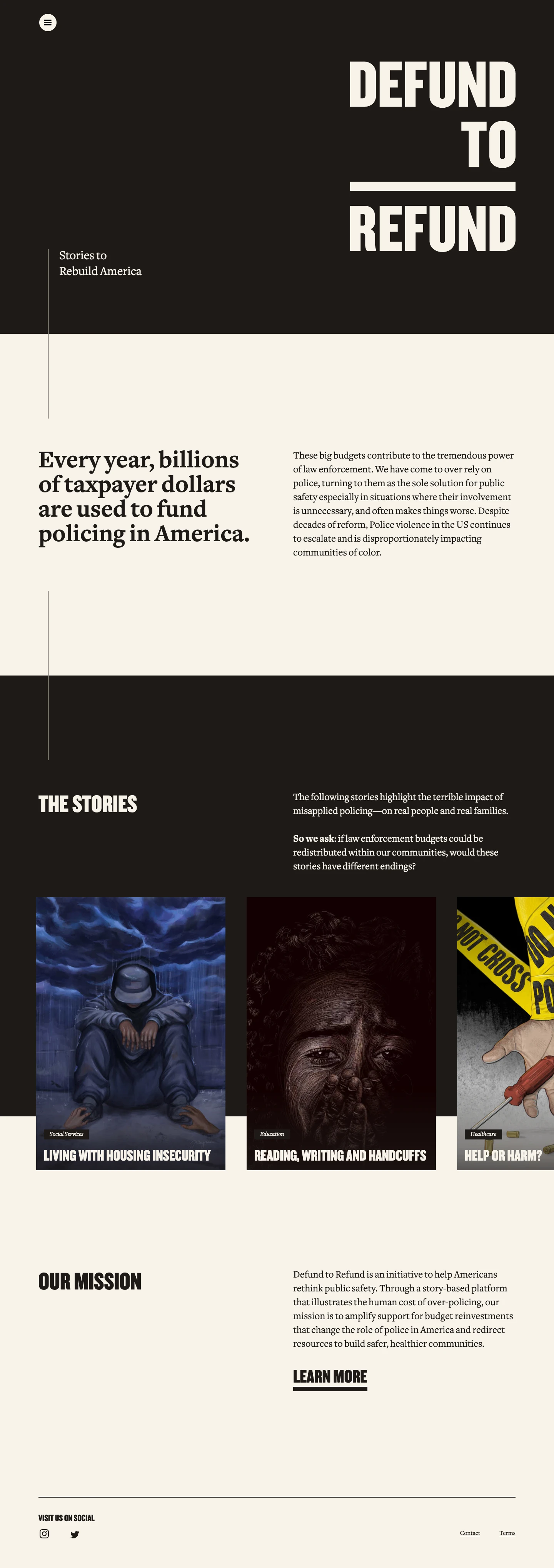Defund to Refund Landing Page Example: Defund to Refund is an initiative to help Americans rethinking public safety by amplifying support for budget reinvestments away from police and into our communities.