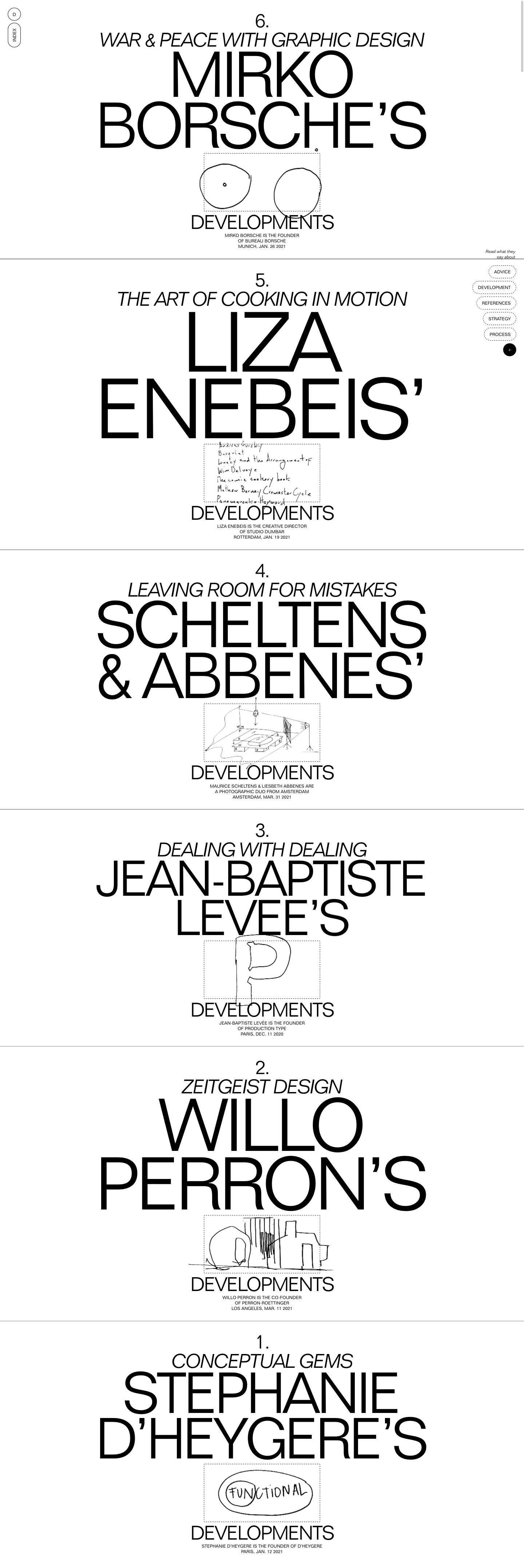 Developments Landing Page Example: Developments is a slow paced online media offering in depth interviews with strategic minds amongst the independent creative talents, whether they are emerging or world famous.