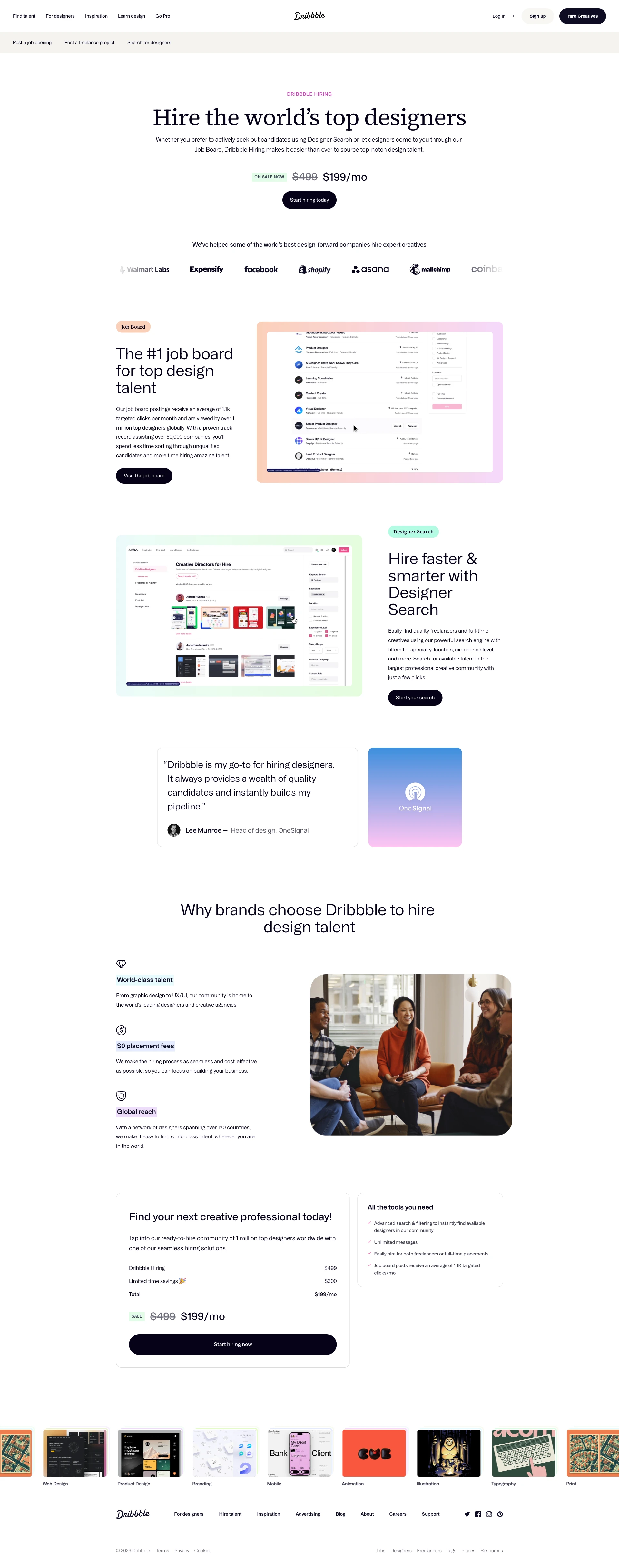 Dribbble Landing Page Example: Hire the world’s top creative talent. Connect with a community of millions of top-rated designers & agencies around the world.