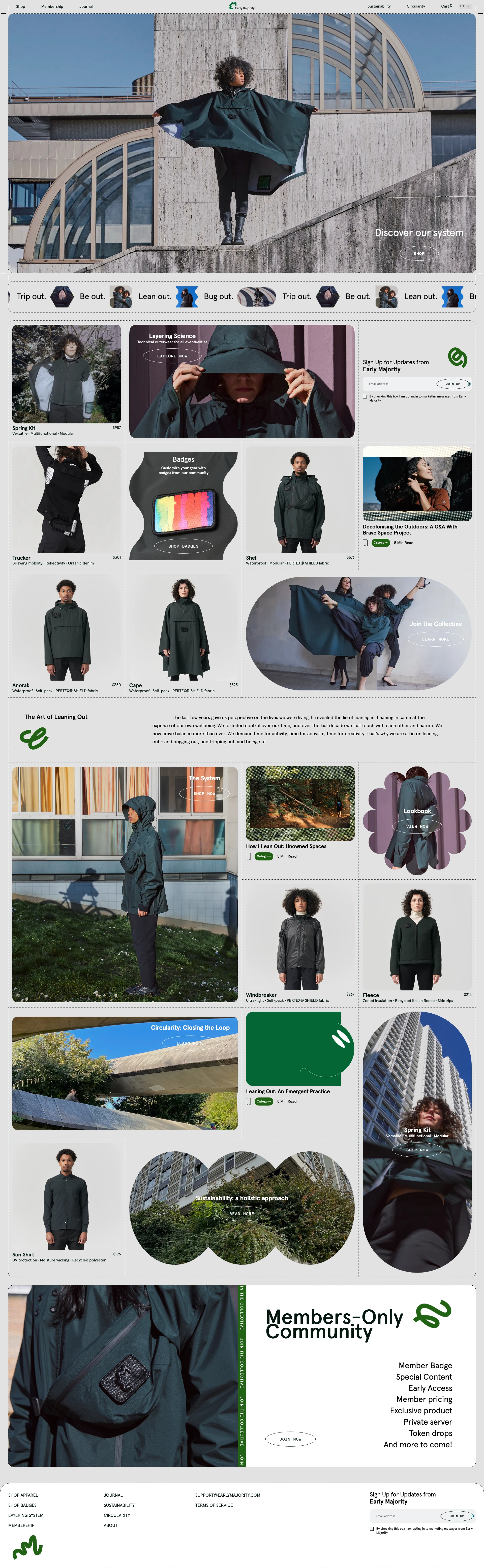 Early Majority Landing Page Example: Early Majority makes outdoor clothing for all eventualities. Our membership model reflects our commitment to systemic change and reduces environmental impact. Our community is based on sharing Tools for Leaning Out— resources and support for living a life fueled by art, adventure, and activism. Members have a voice in shaping our path as a company, which includes extending the life of your gear through circularity.