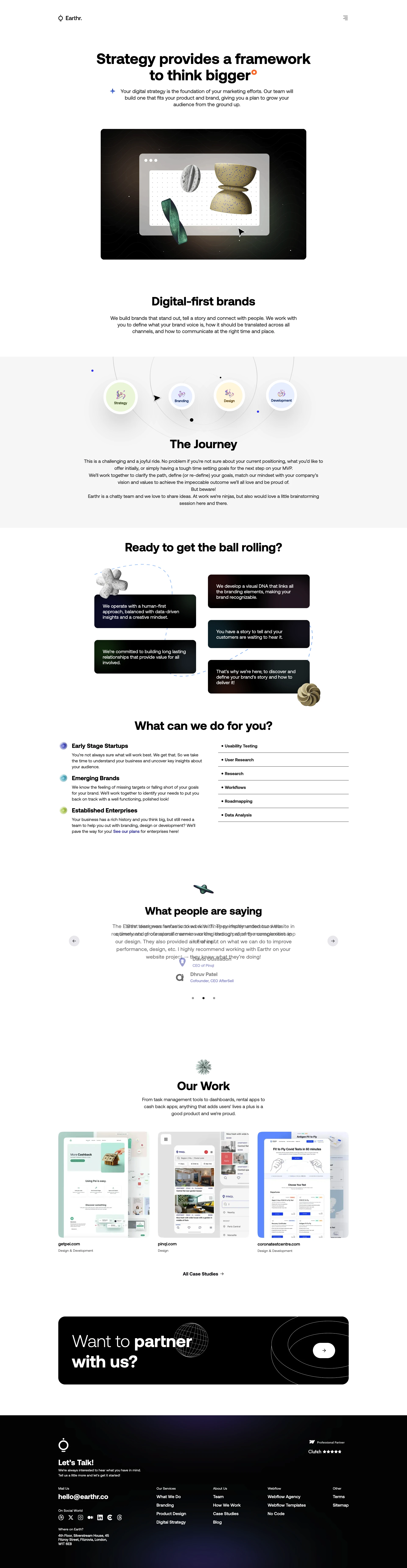 Earthr Landing Page Example: We design brands, develop websites, build apps and simply help our partners communicate their smart stories. Let's talk about your project!
