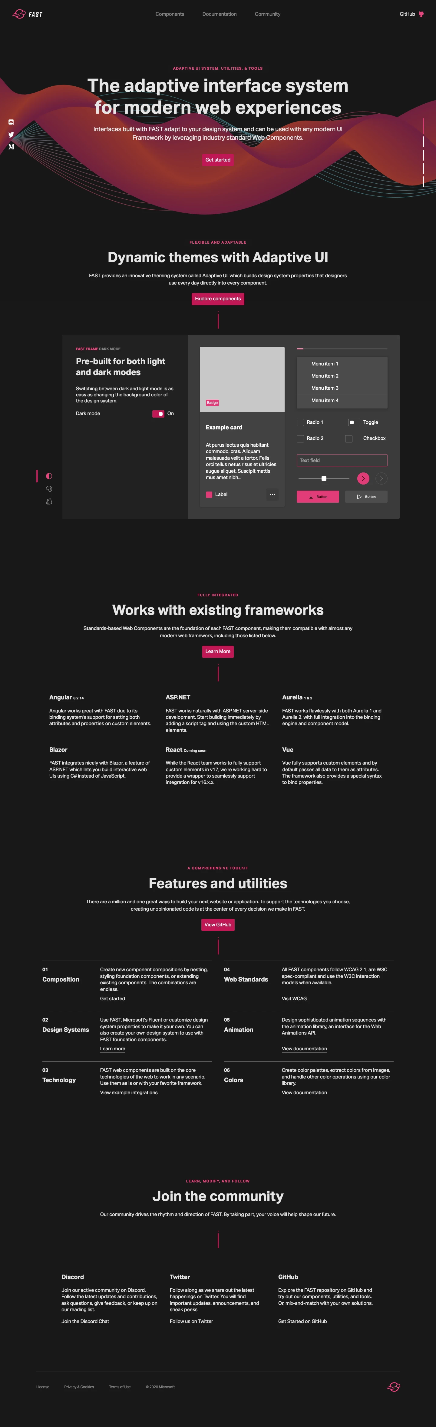 FAST Landing Page Example: The adaptive interface system for modern web experiences. Interfaces built with FAST adapt to your design system and can be used with any modern UI Framework by leveraging industry standard Web Components.