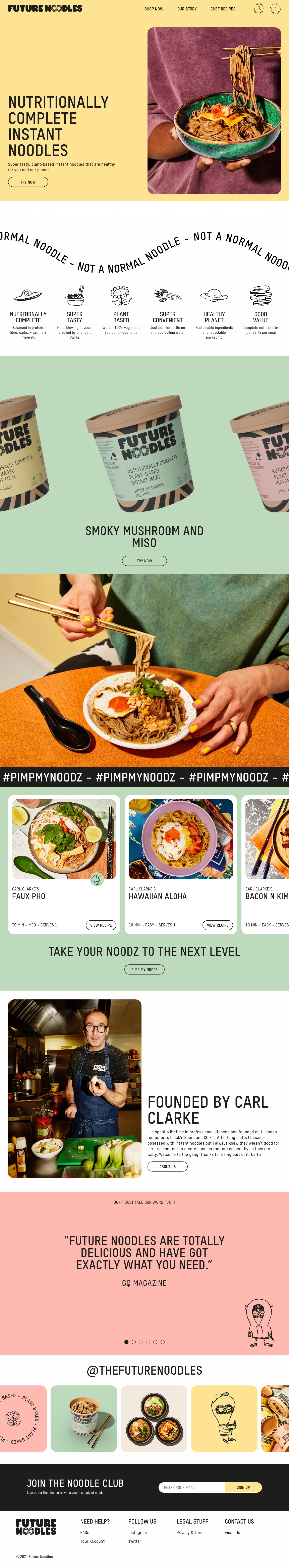 Future Noodles Landing Page Example: Future Noodles are super tasty, nutritionally complete, plant-based, convenient meals delivered to your door. Containing everything you need for a nutritionally balanced diet. Protein, fibre, fats and all 26 essential vitamins and minerals. Charity partners with FareShare. 100% Vegan & plant-based. High in protein.
