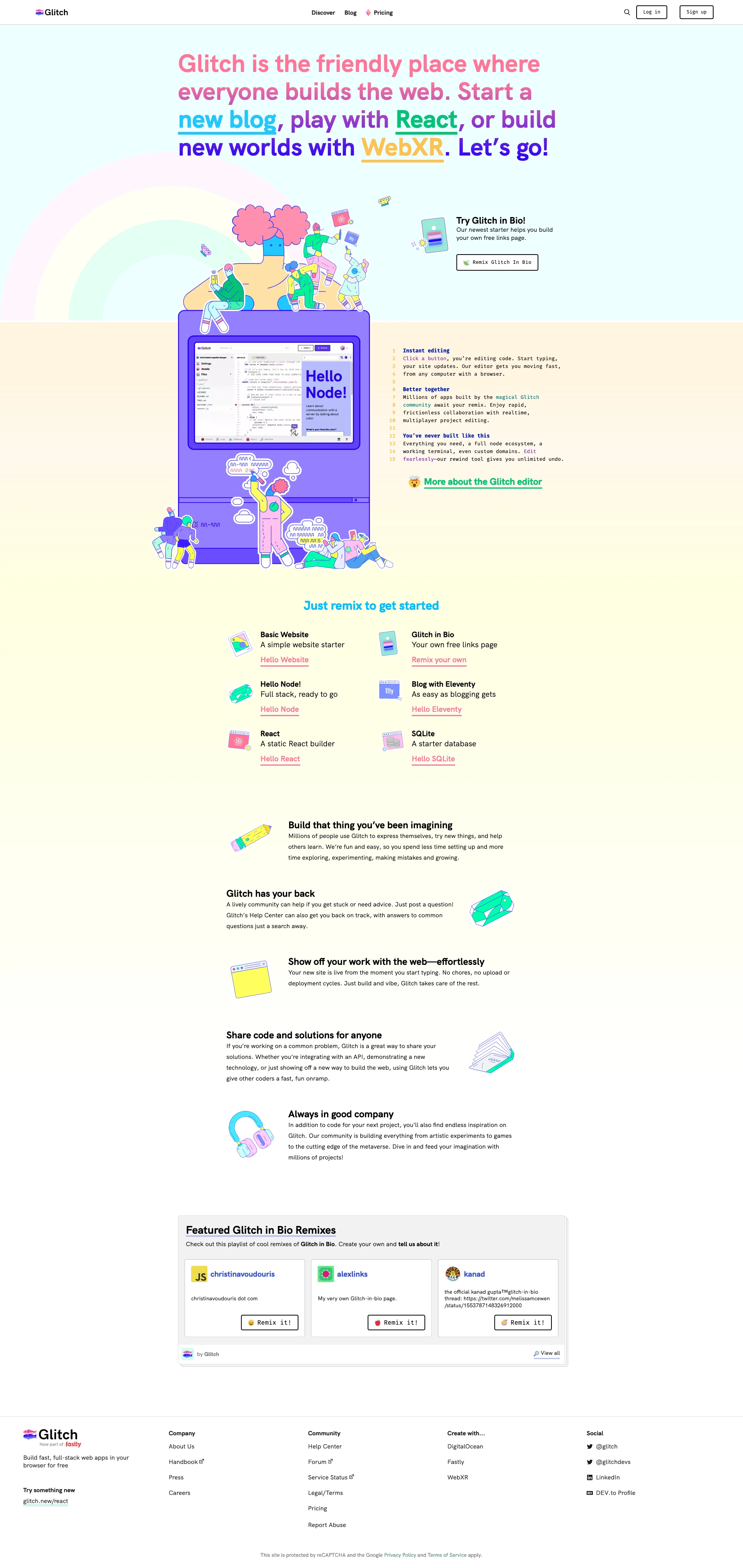 Glitch Landing Page Example: Glitch is the friendly place where everyone builds the web. Start a new blog, play with React, or build new worlds with WebXR. Let’s go!