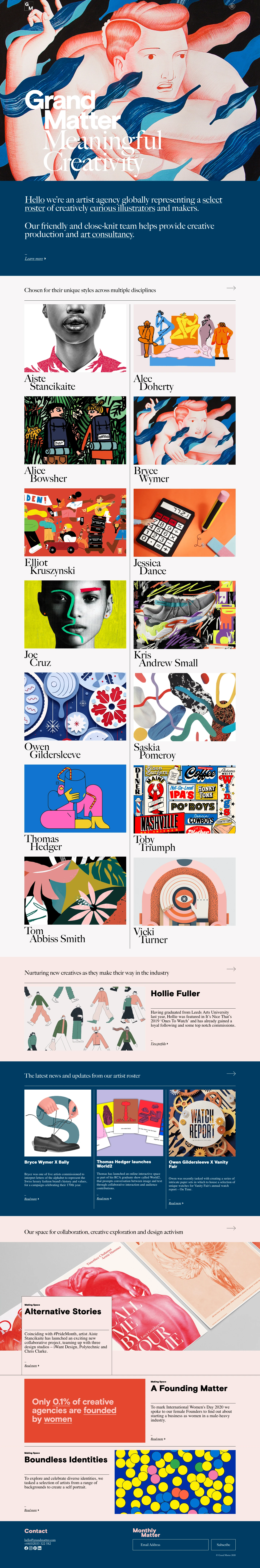Grand Matter Landing Page Example: Hello we’re an artist agency globally representing a select roster of creatively curious illustrators and makers. Our friendly and close-knit team helps provide creative production and art consultancy.