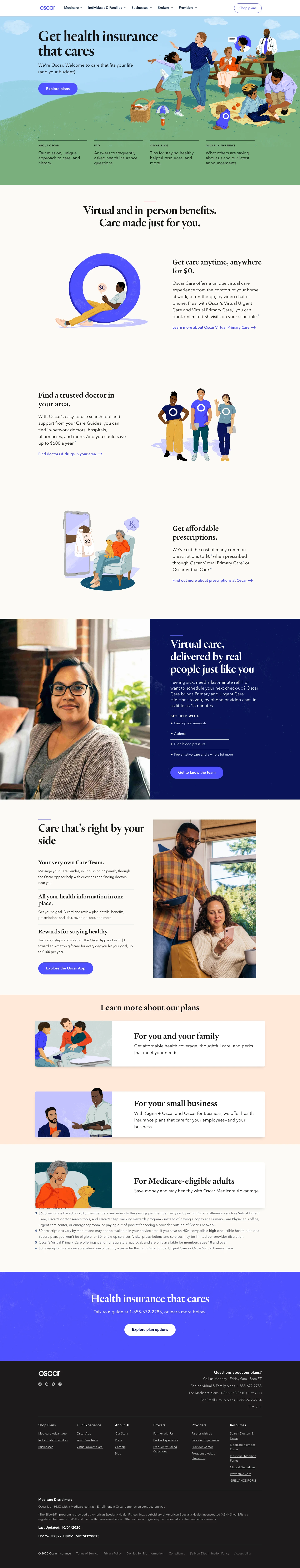 Oscar Landing Page Example: Oscar is the first health insurance company built to make health care easy. Our focus on simplifying health care for the consumer is driving record levels of member engagement—and customer satisfaction—in the industry.