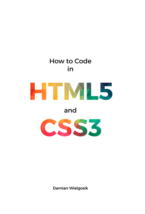 How to Code in HTML5 and CSS3 book cover