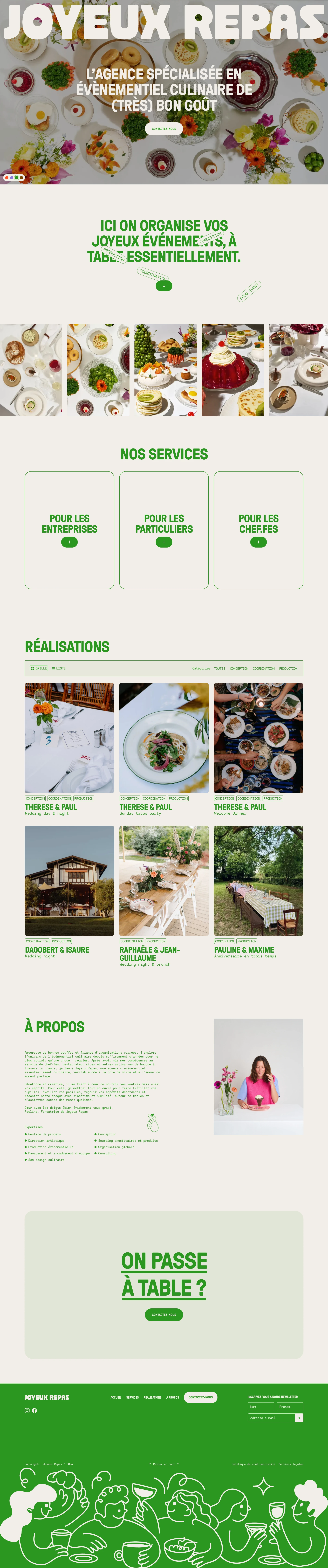 Joyeux Repas Landing Page Example: Welcome to Joyeux Repas, the (very) tasty food event agency. We organize your happy events, when it comes to eat and drink.