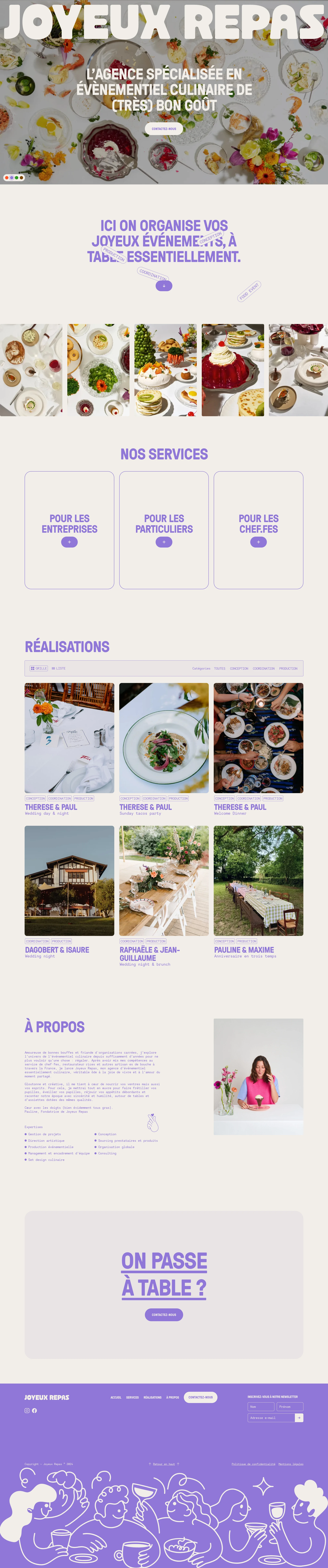 Joyeux Repas Landing Page Example: Welcome to Joyeux Repas, the (very) tasty food event agency. We organize your happy events, when it comes to eat and drink.