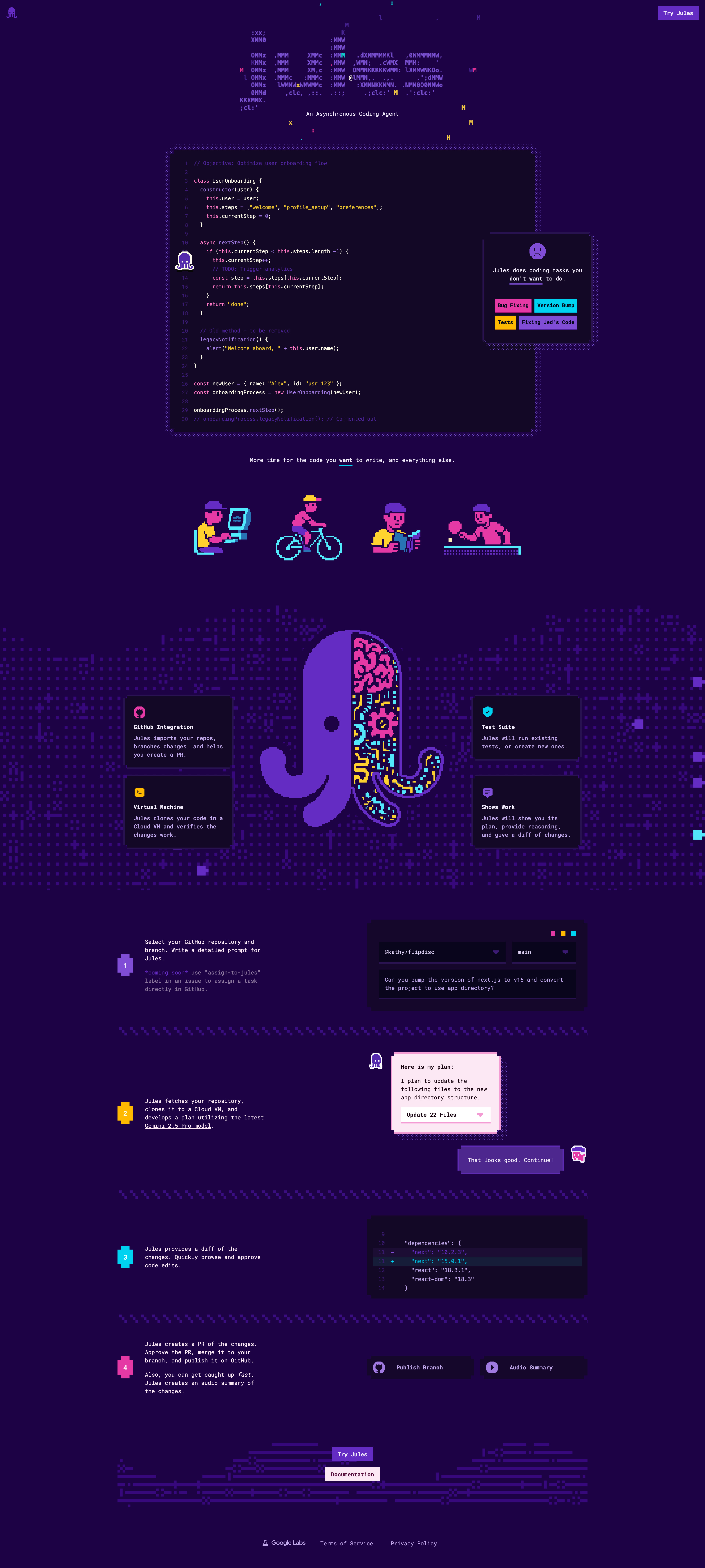 Jules Landing Page Example: Jules is an asynchronous agent that gets out of your way. It lets you focus on the coding you want to do, meawnwhile picking up all the other random tasks that you rather not do.