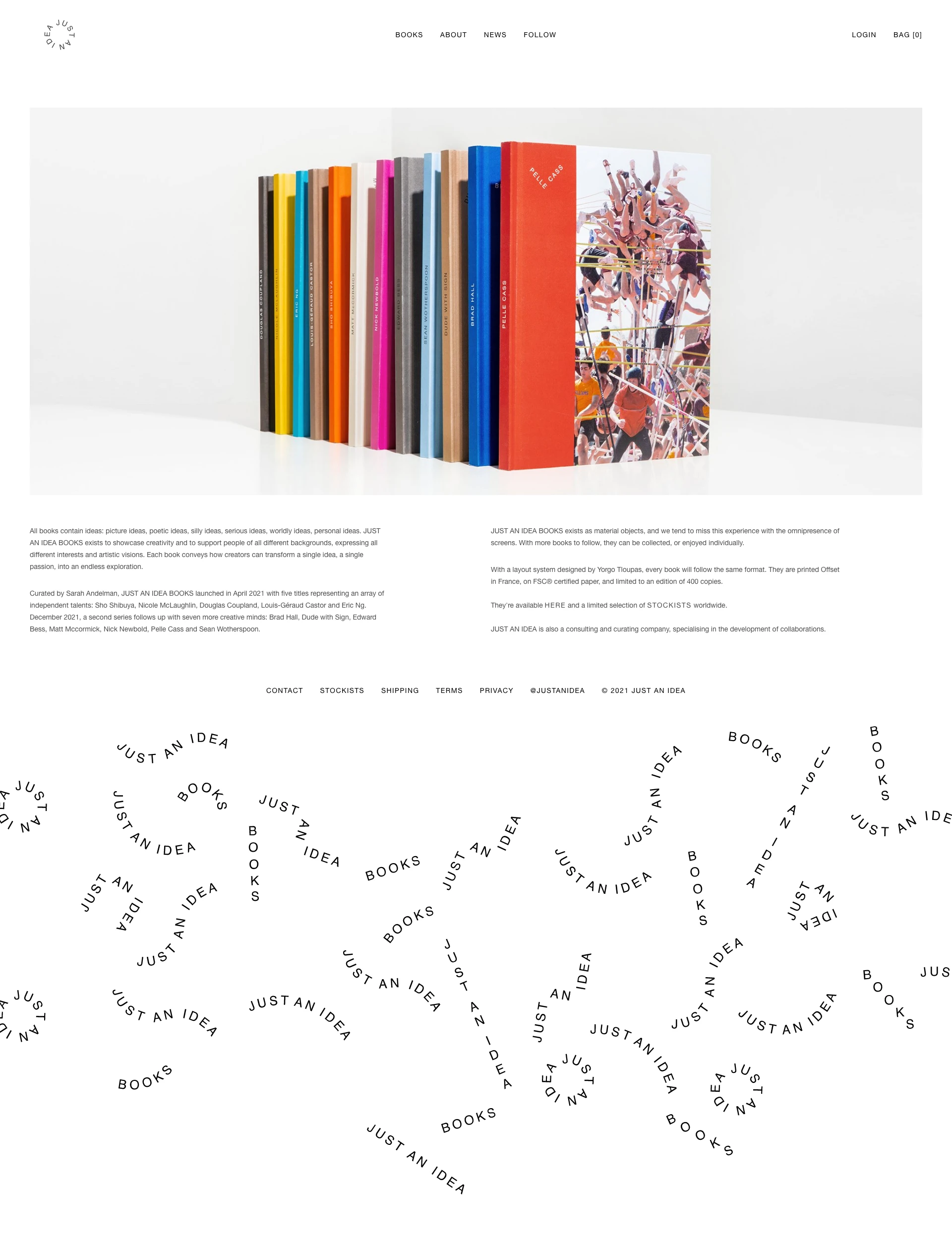 JUST AN IDEA Landing Page Example: A collection of books. A tribute to imagination. So Shibuya, Nicole Mclaughlin, Douglas Coupland, Eric Ng, Louis Géraud-Castor.