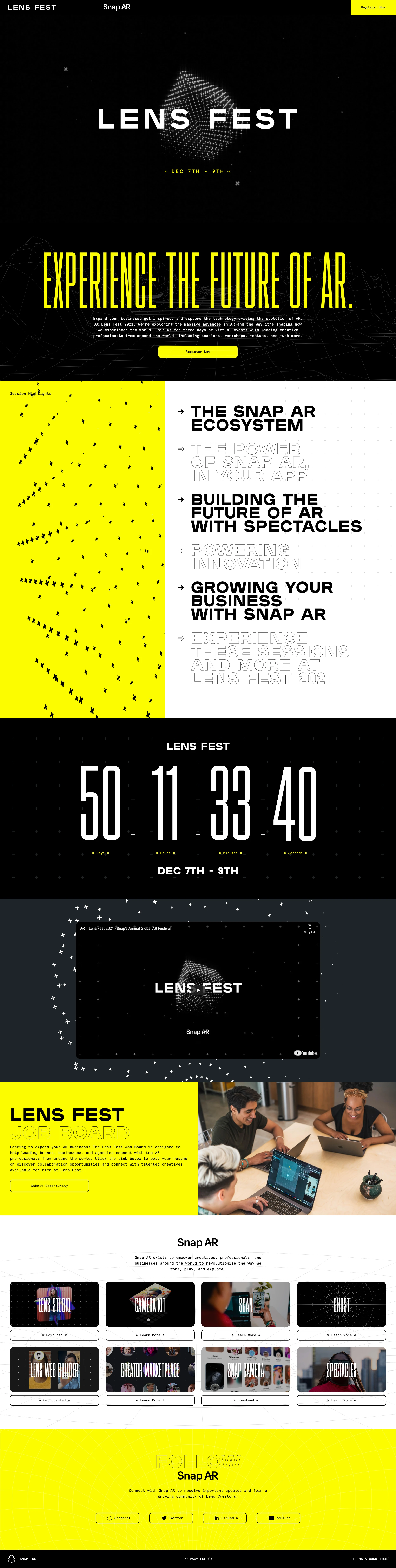 Lens Fest Landing Page Example: Experience the Future of AR. Expand your business, get inspired, and explore the technology driving the evolution of AR. At Lens Fest 2021, we’re exploring the massive advances in AR and the way it's shaping how we experience the world. Join us for three days of virtual events with leading creative professionals from around the world, including sessions, workshops, meetups, and much more.