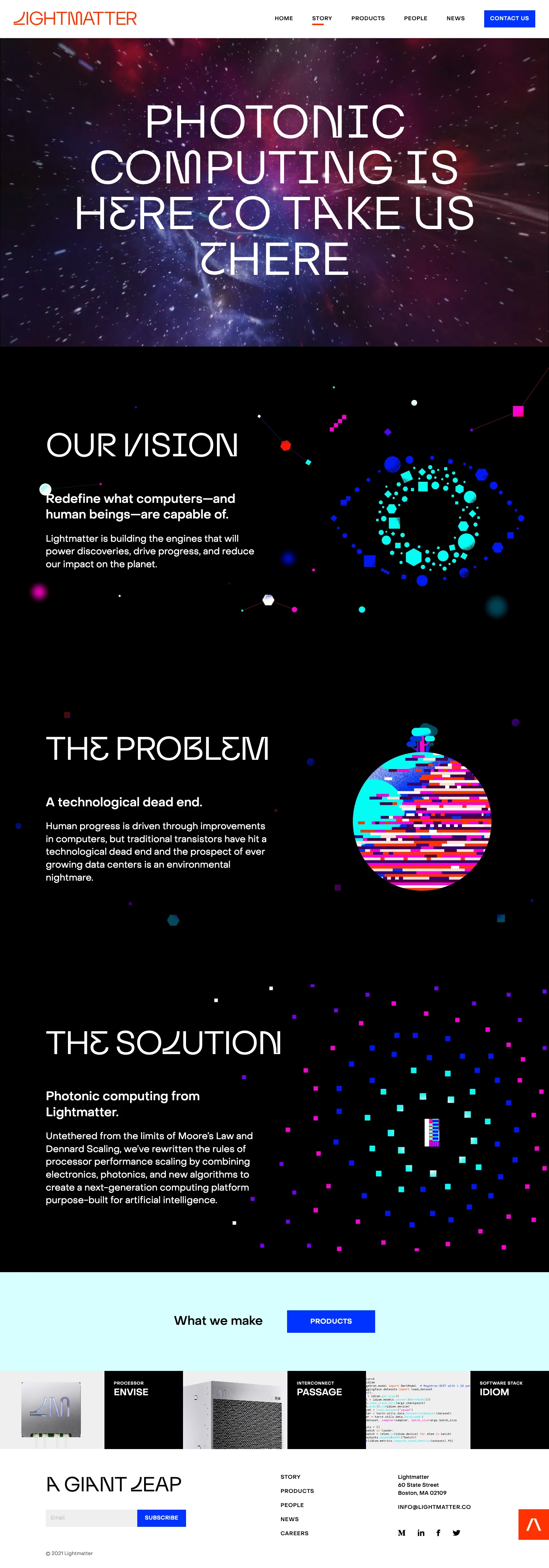 Lightmatter Landing Page Example: We’ve created a photonic processor and interconnect that are faster, more efficient, and cooler than anything else on earth (or anything ever experienced before) to power the next giant leaps in human progress.