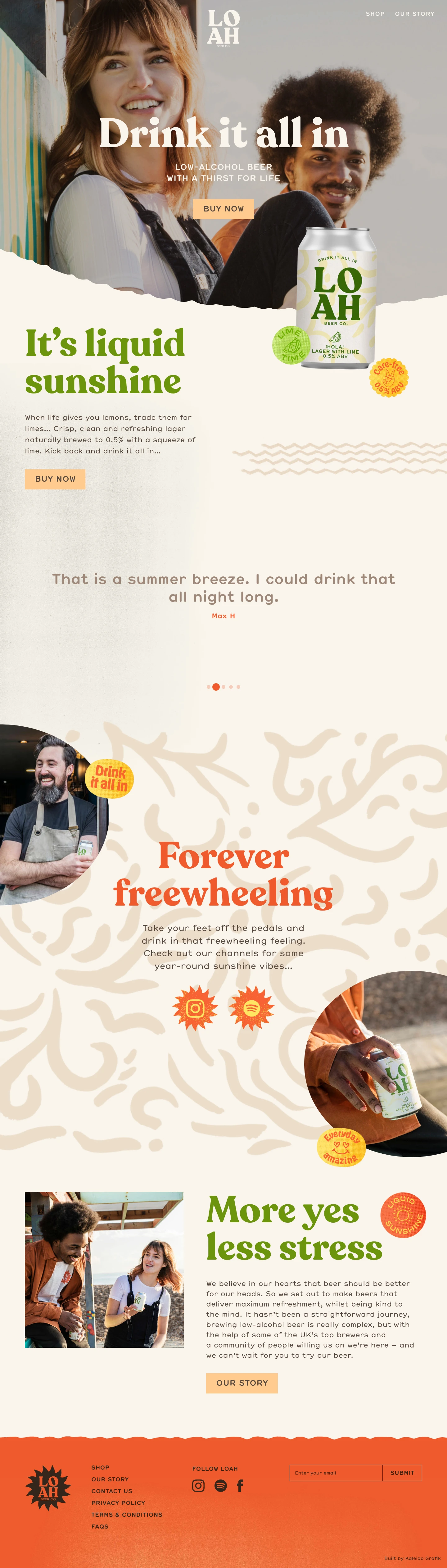 Loah Drinks Landing Page Example: Crisp, clean and refreshing low-alcohol beer naturally brewed to 0.5%. With free delivery and a money-back guarantee, we're all round easier on your mind. Kick back and drink it all in...