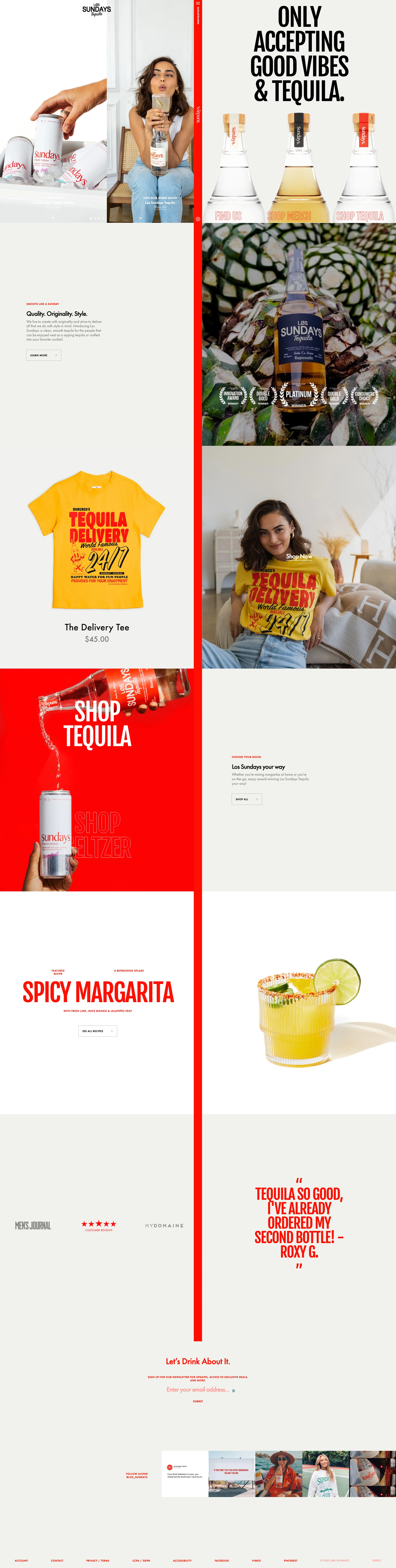 Løs Sundays Tequila Landing Page Example: We absolutely love tequila, so we demand quality. We live to create with originality and we deliver it all with style in mind. Thus, born from our favorite day of the week, we present Løs Sundays Tequila for your enjoyment.