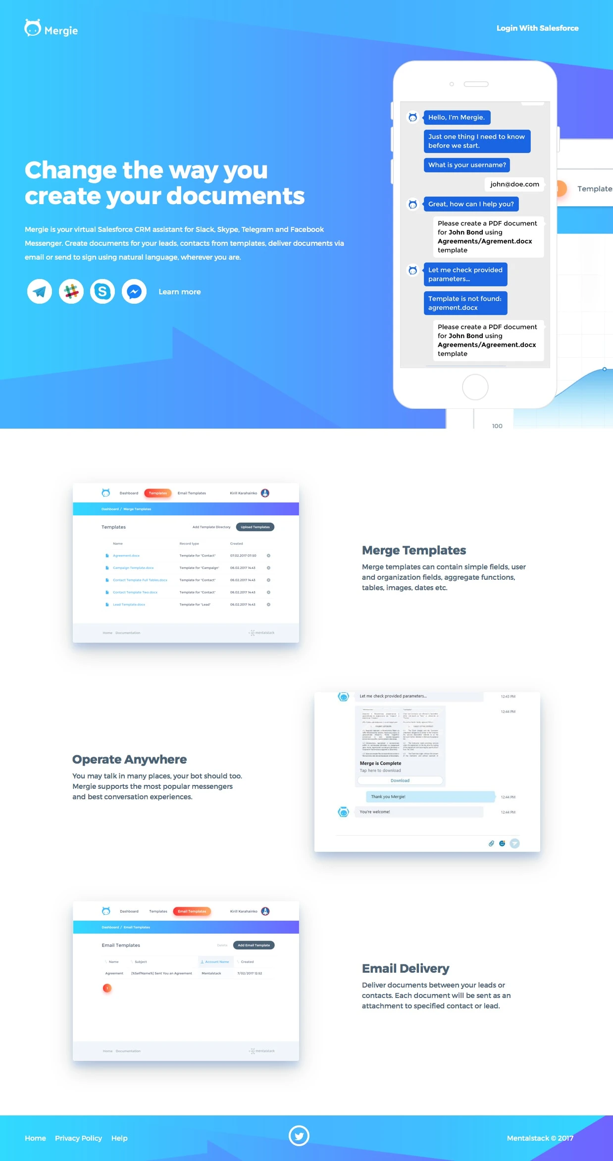 Mergie Landing Page Example: Mergie is your virtual Salesforce CRM assistant for Slack, Skype, Telegram and Facebook Messenger. Create documents for your leads, contacts from templates, deliver documents via email or send to sign using natural language, wherever you are.