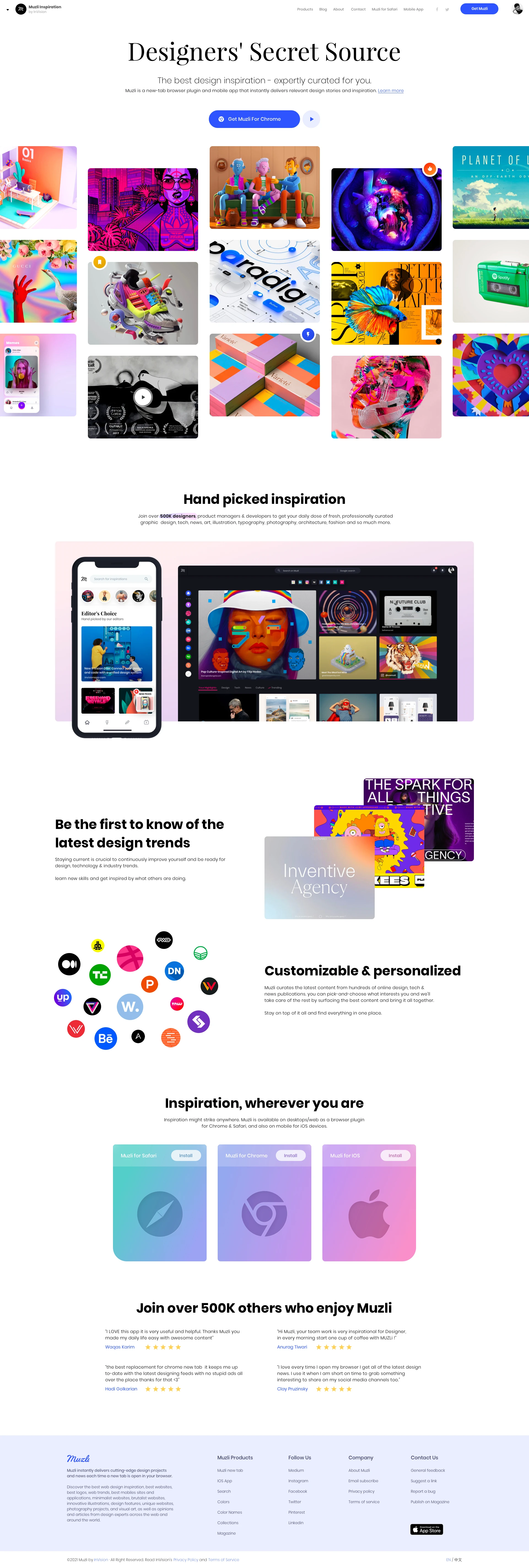 Muzli Design Inspiration Landing Page Example: Designers' Secret Source. The best design inspiration - expertly curated for you. Muzli is a new-tab browser plugin and mobile app that instantly delivers relevant design stories and inspiration.