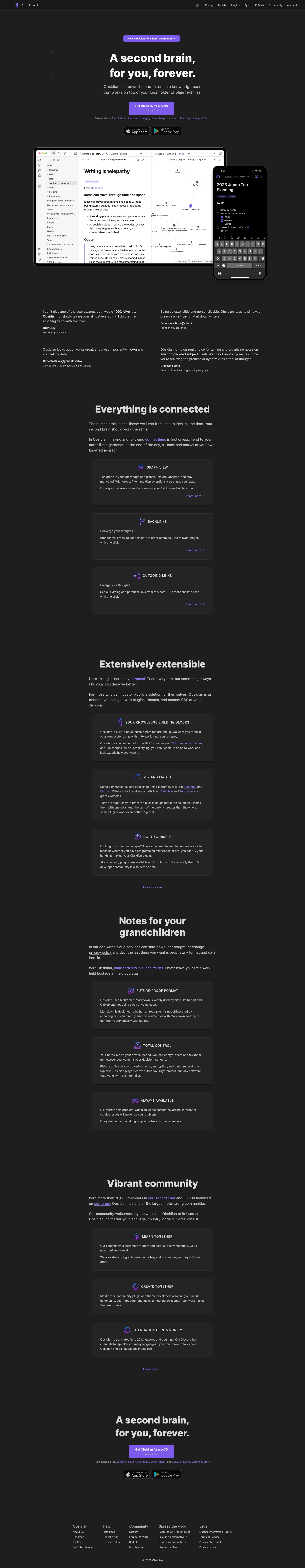 Obsidian Landing Page Example: A second brain, for you, forever. Obsidian is a powerful and extensible knowledge base that works on top of your local folder of plain text files.